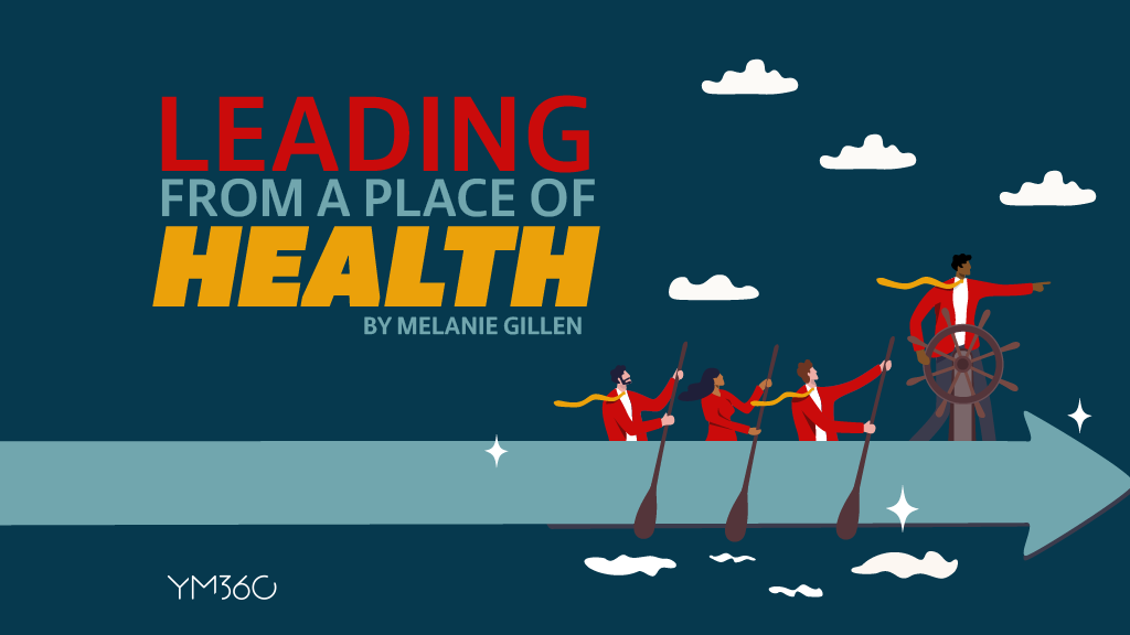 Leading From a Place of Health