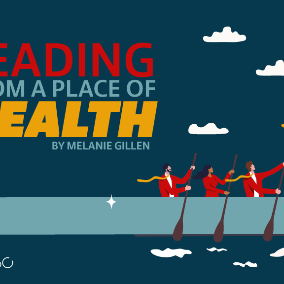 Leading From a Place of Health