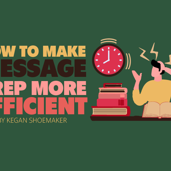 How To Make Message Prep More Efficient