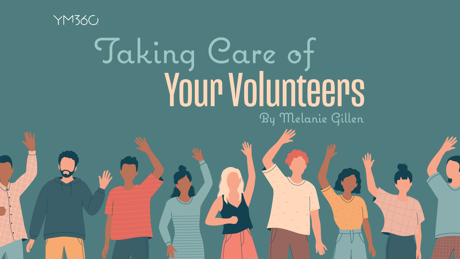 Taking Care of Your Volunteers