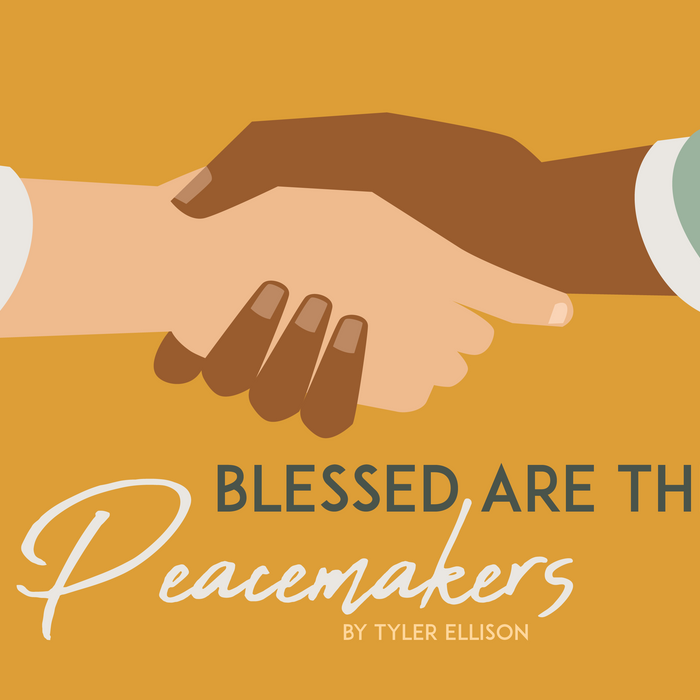 Blessed are the Peacemakers