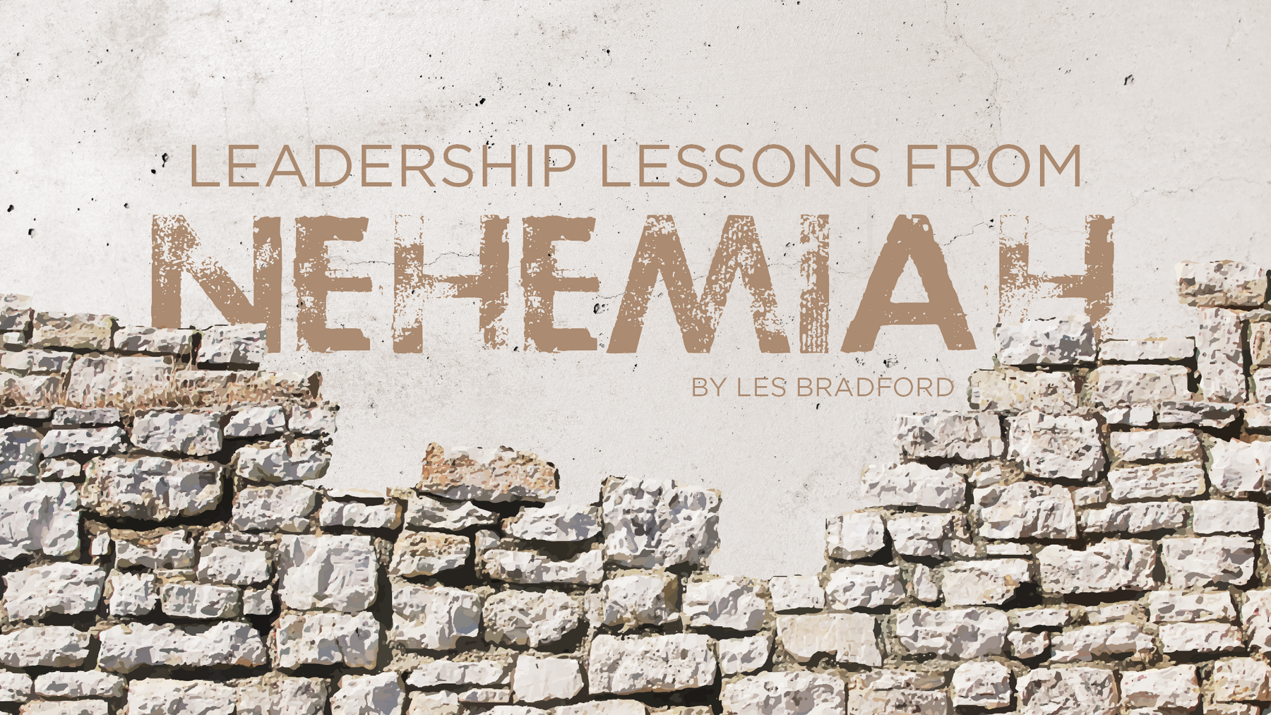 Leadership Lessons From Nehemiah