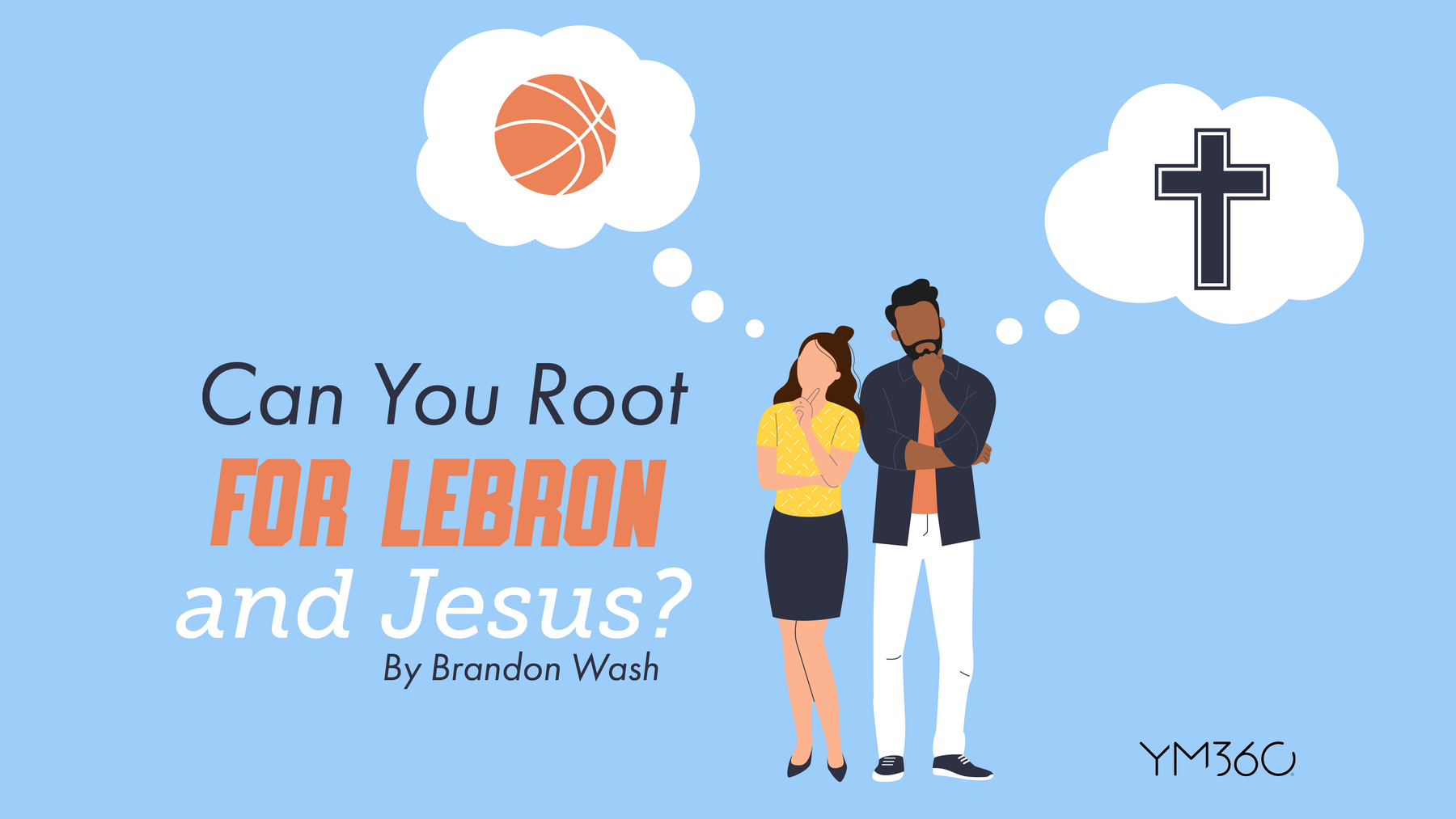 Can You Root for Lebron and Jesus?