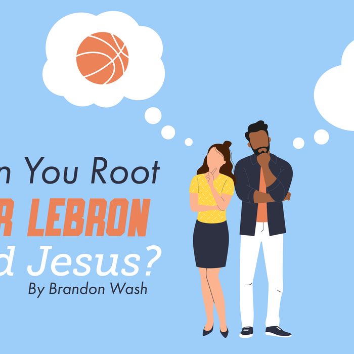 Can You Root for Lebron and Jesus?