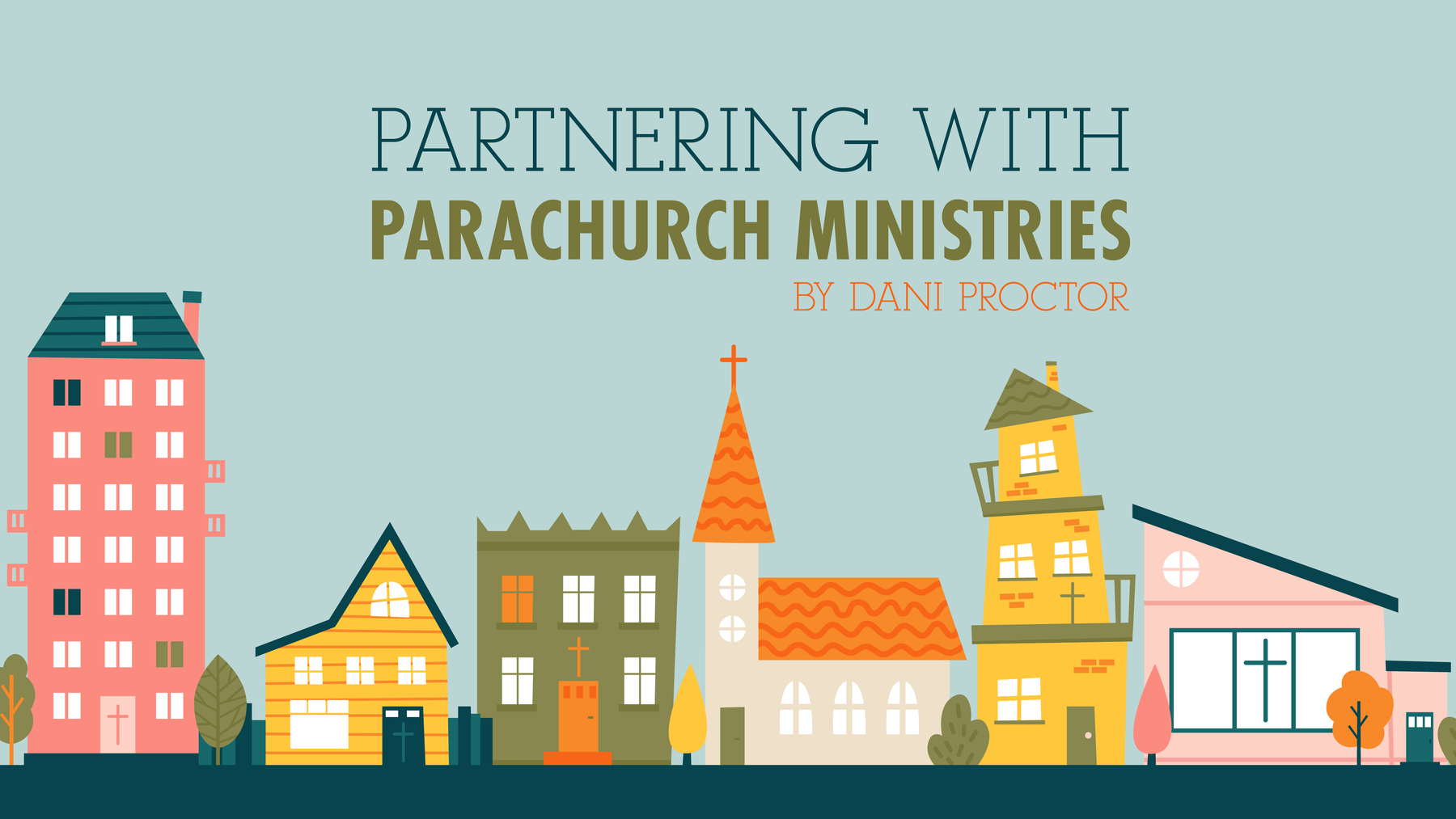 Partnering with Parachurch Ministries