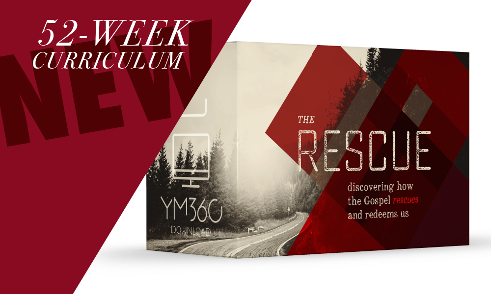 Introducing "The Rescue," An Awesome 52-Week Curriculum from YM360
