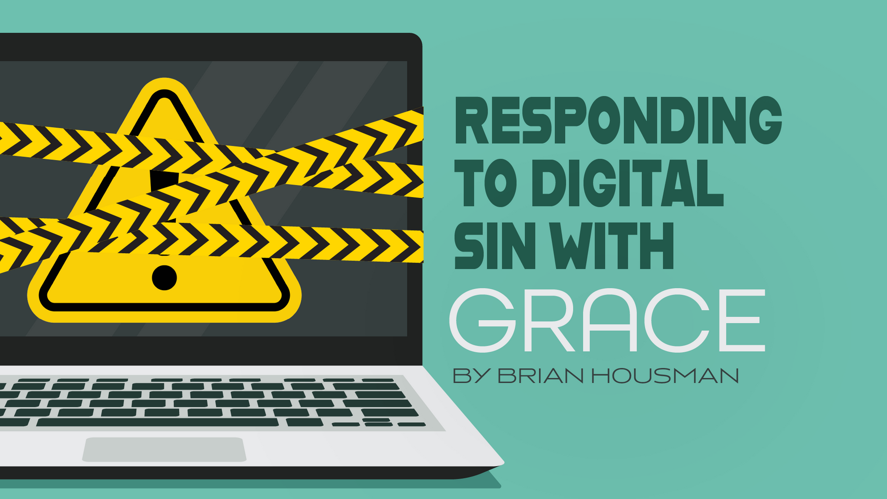 Responding to Digital Sin with Grace