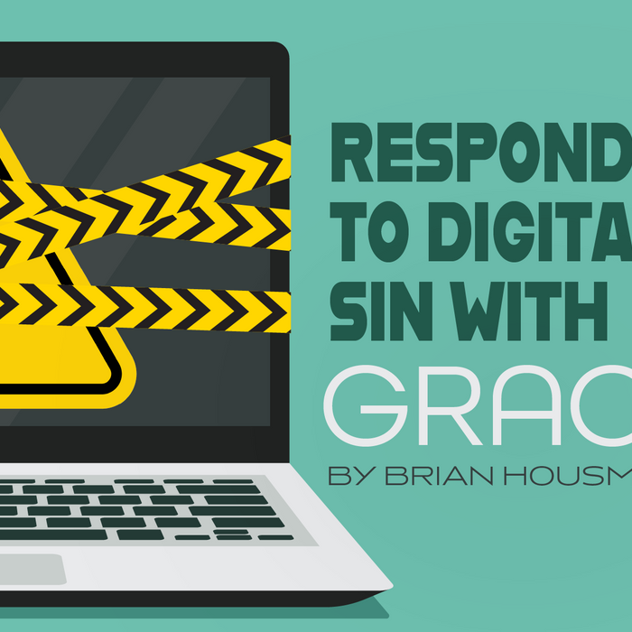 Responding to Digital Sin with Grace