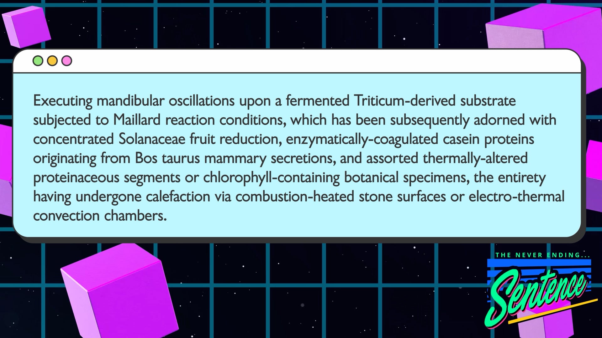 The Never Ending Sentence