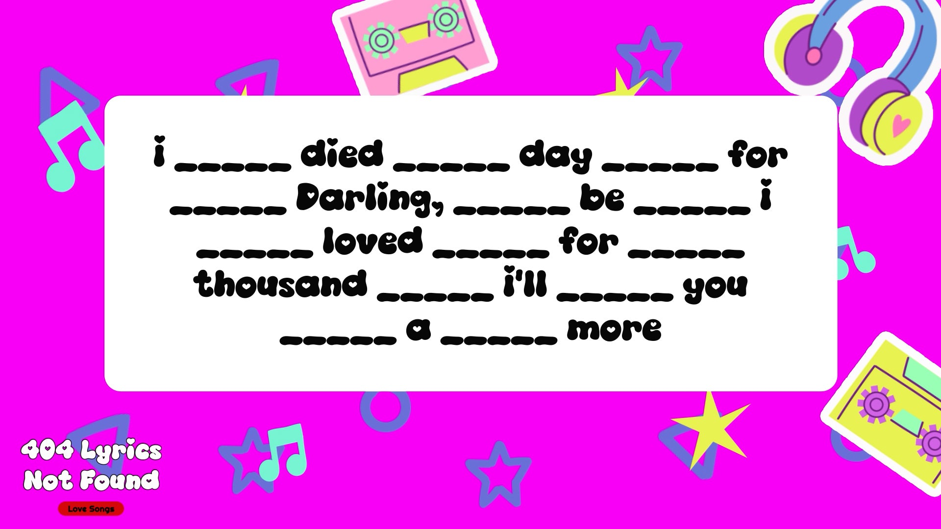 404 Lyrics Not Found - Love Songs