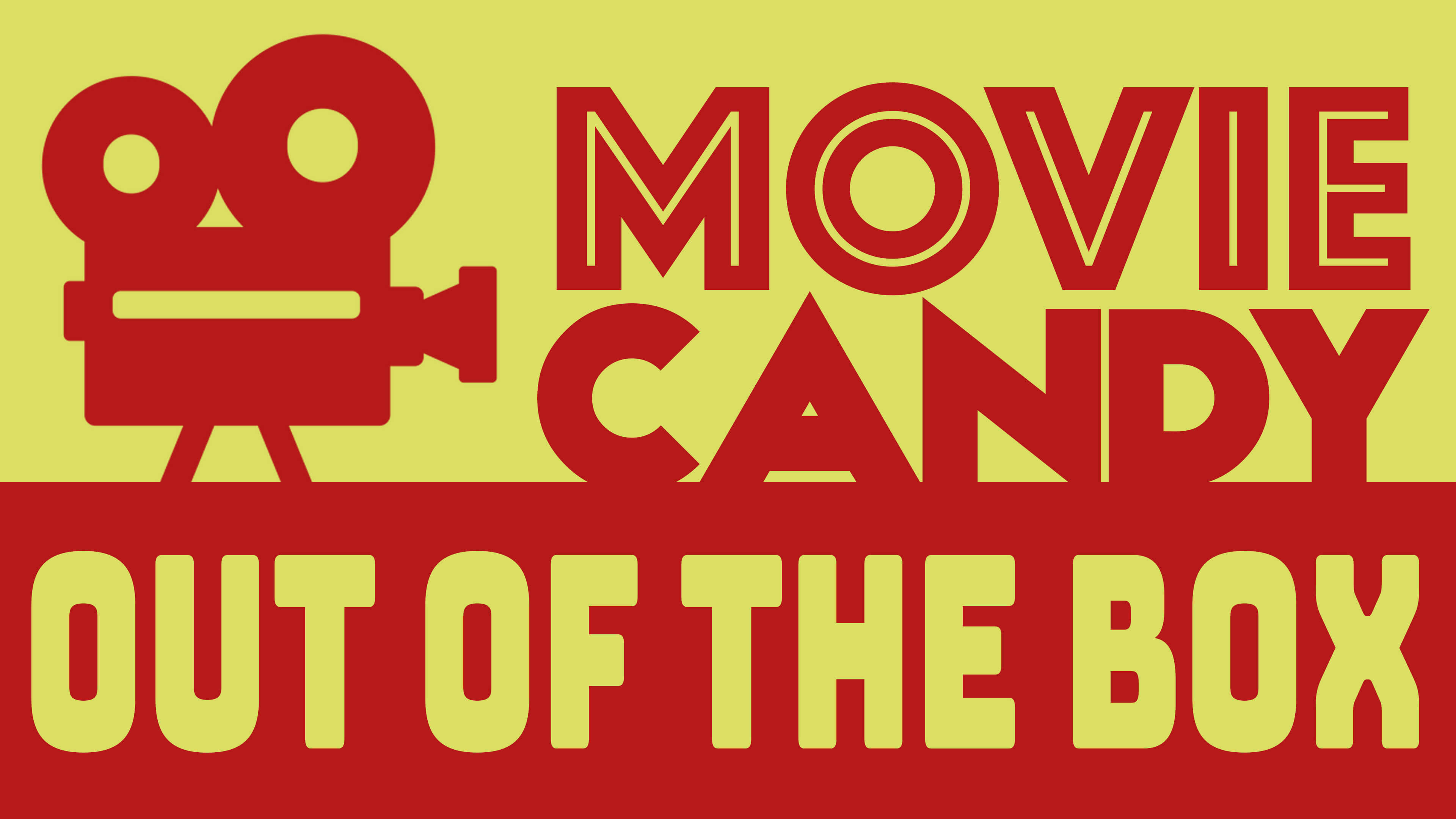 Movie Candy: Out Of The Box