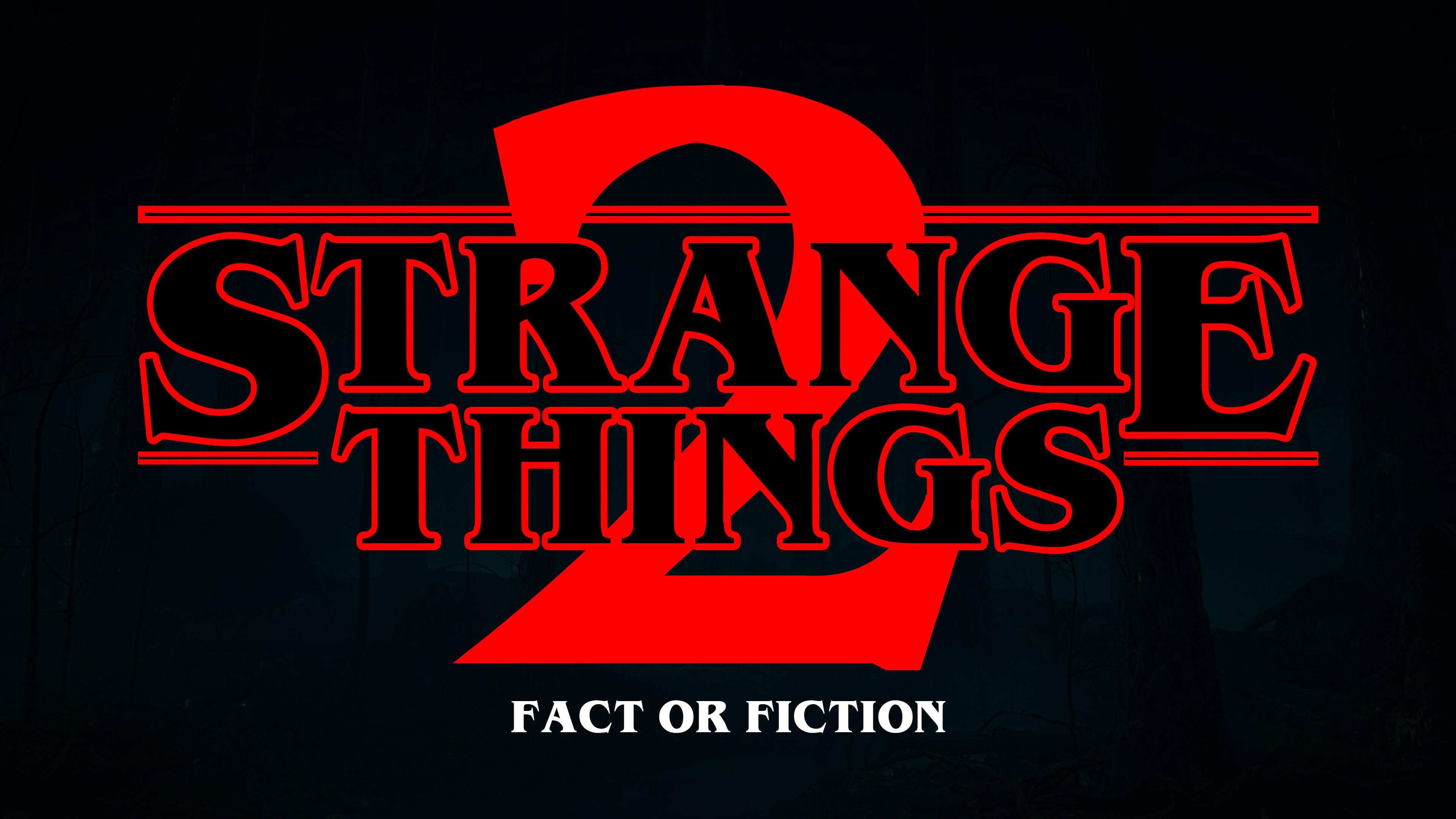 Strag Things Strange Things 2 — YM360