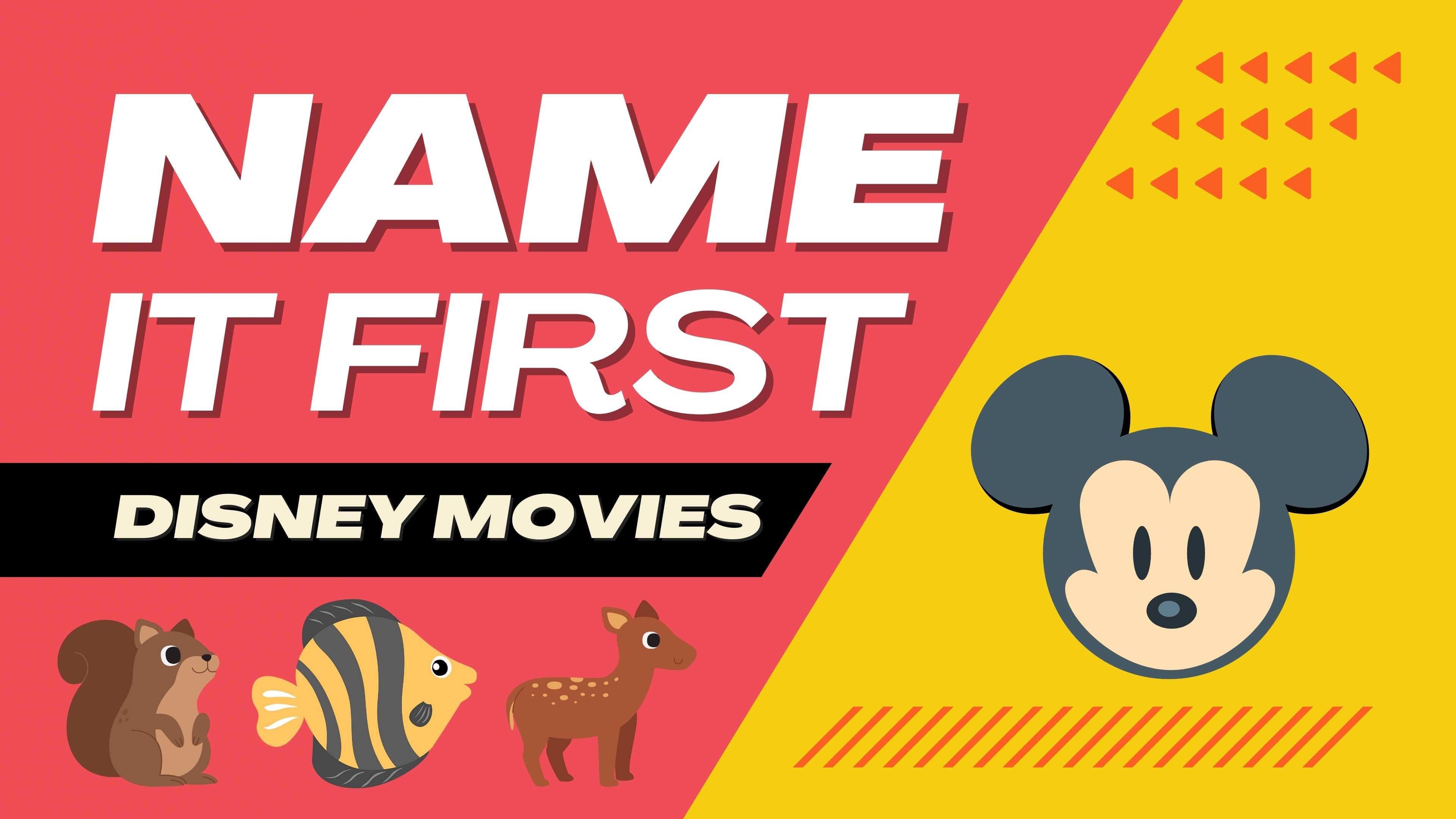 Name It First: Disney Movies
