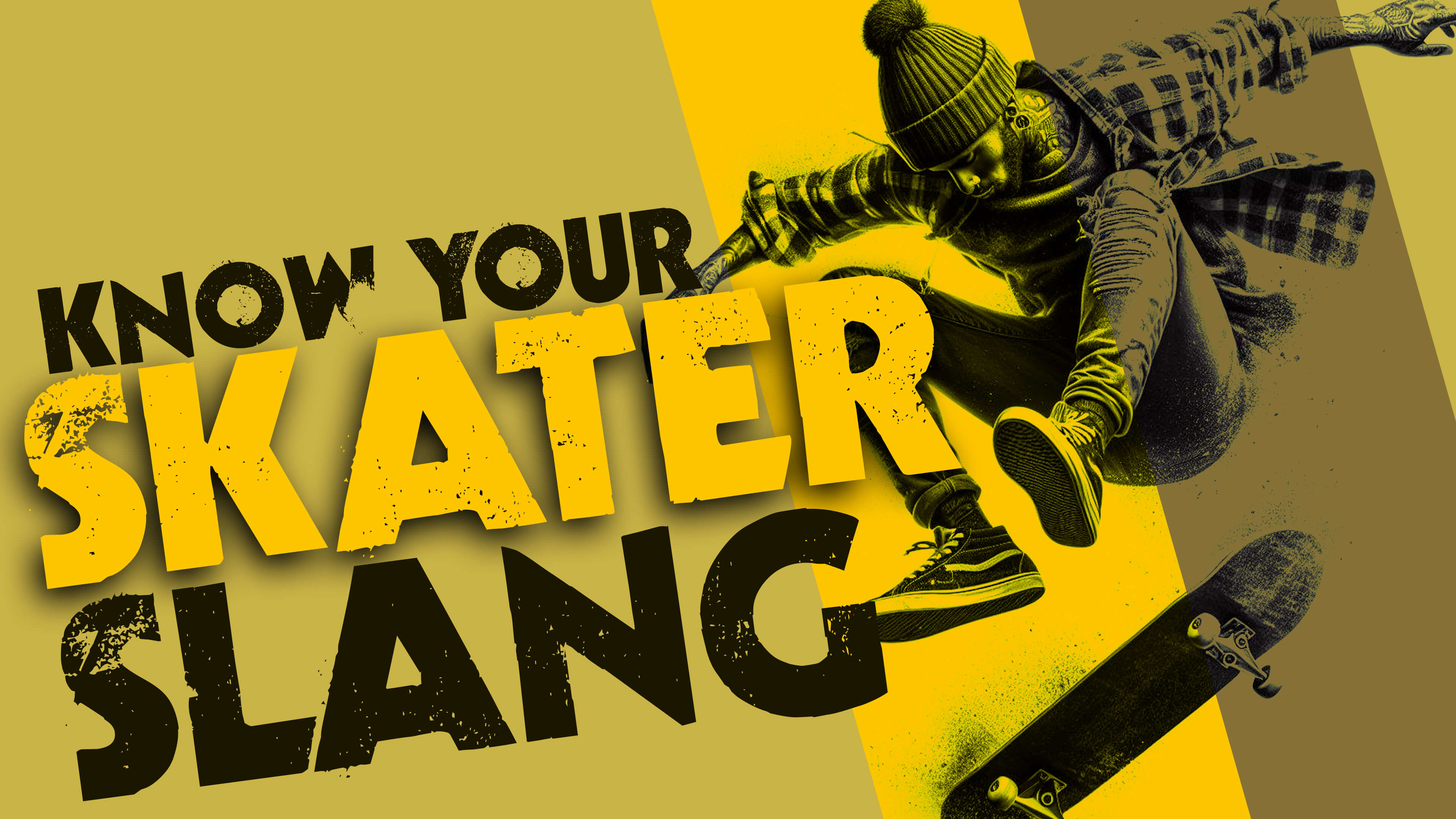 Know Your Skater Slang