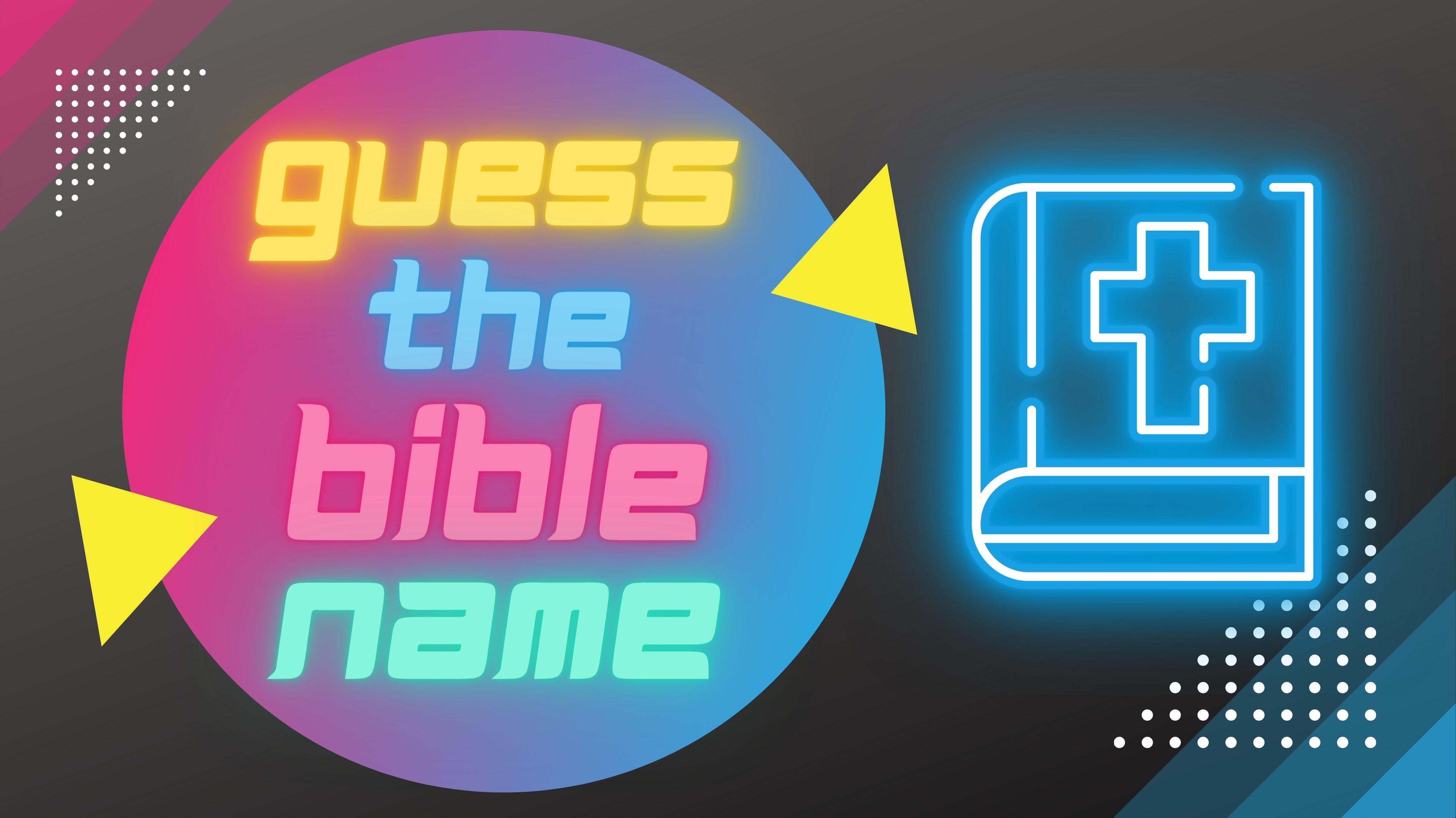 Guess The Bible Name