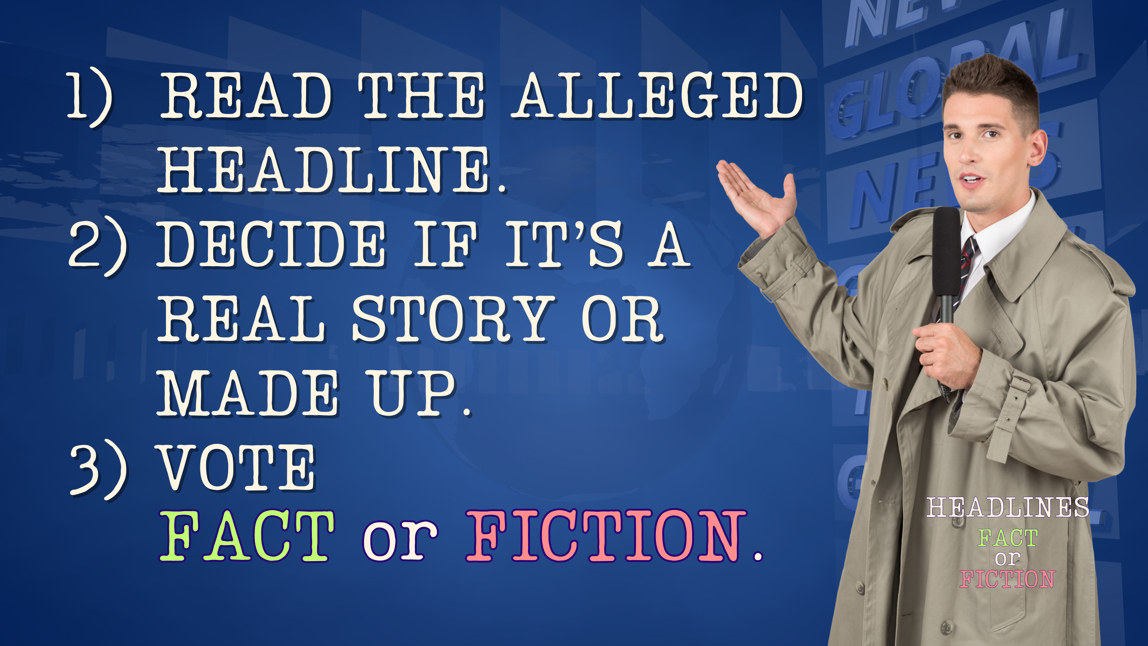 Fact or Fiction: Headlines