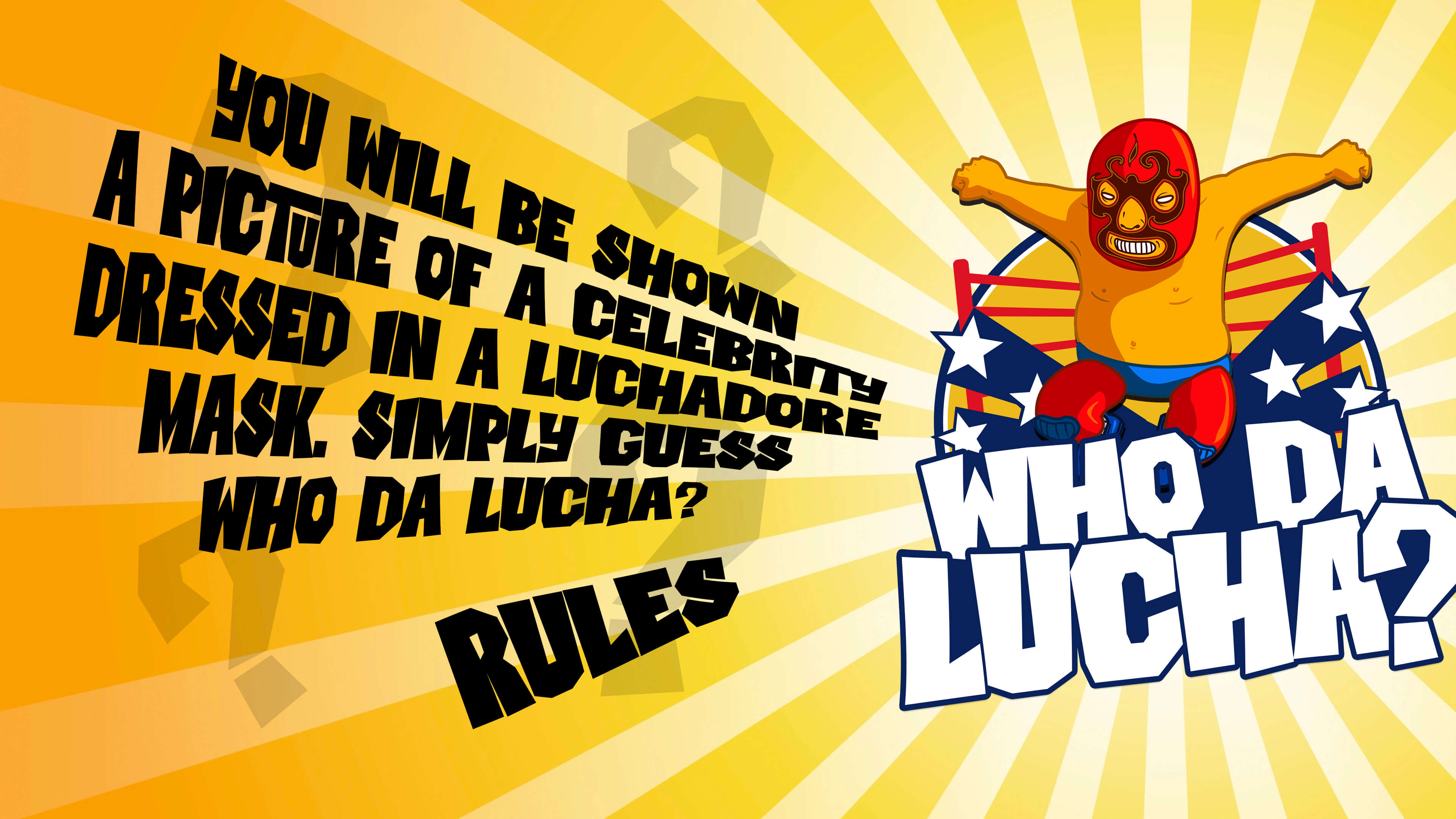 Who Da Lucha?