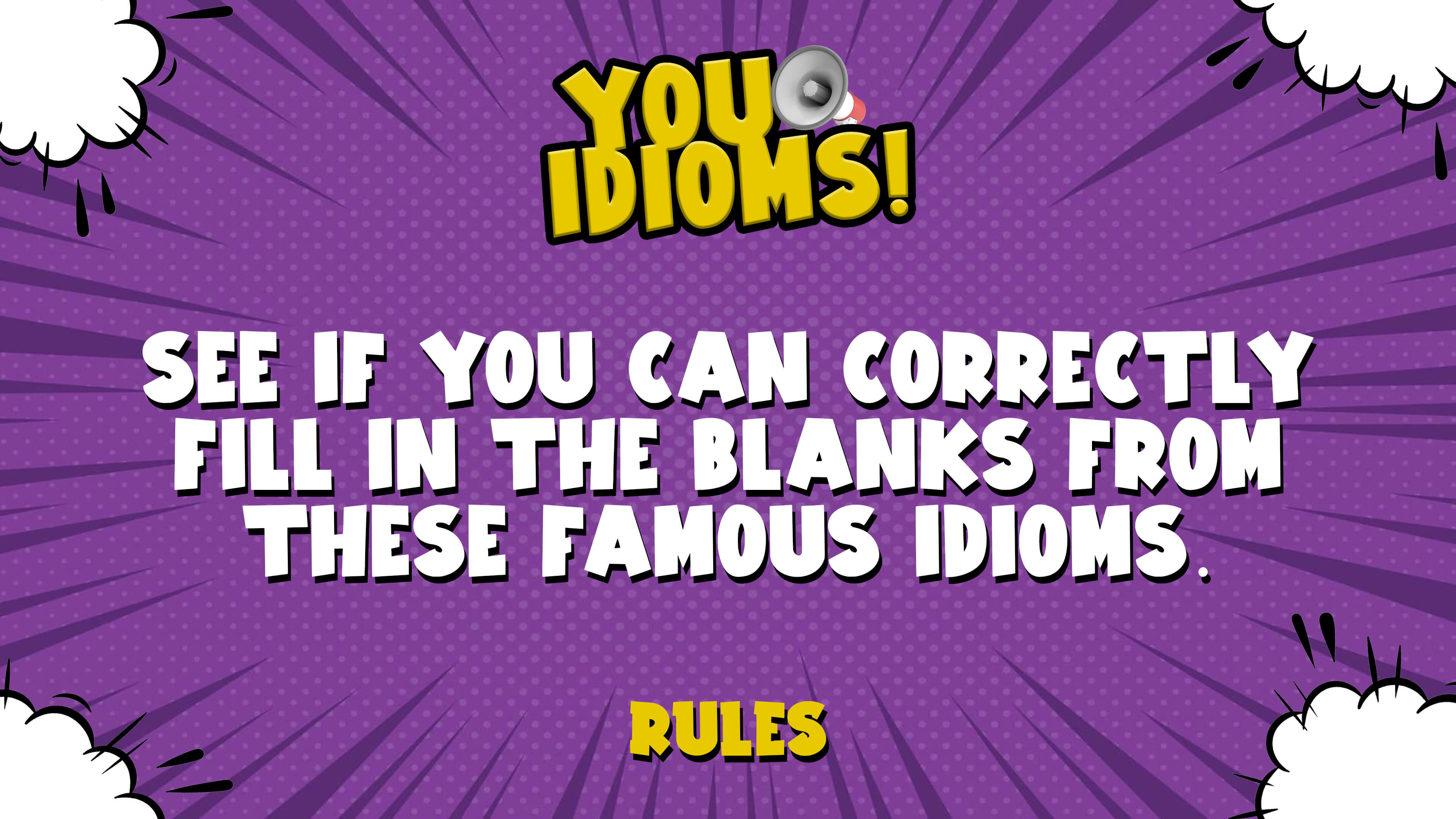 You Idioms!