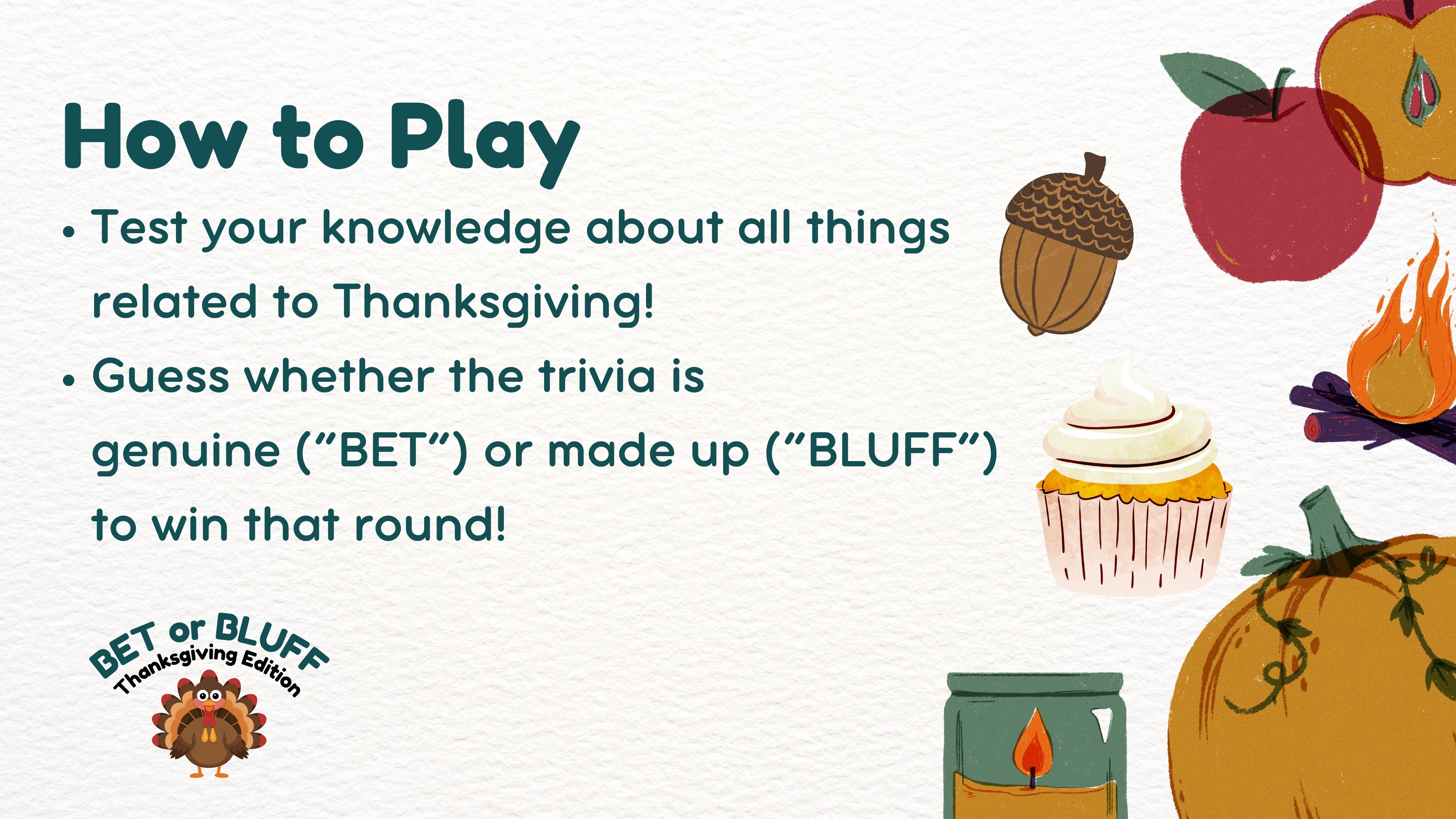 Bet or Bluff - Thanksgiving Edition