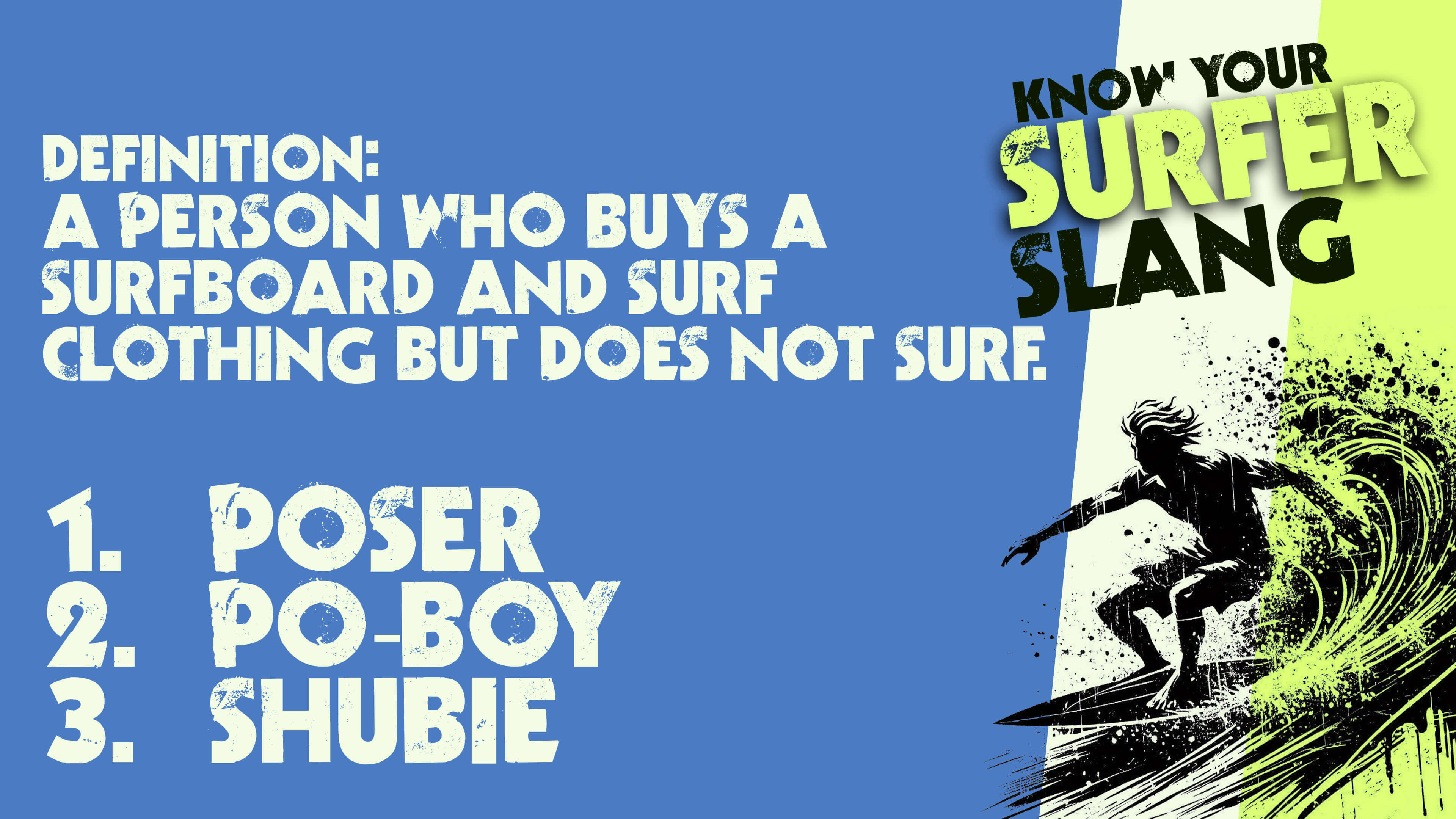 Know Your Surfer Slang 2