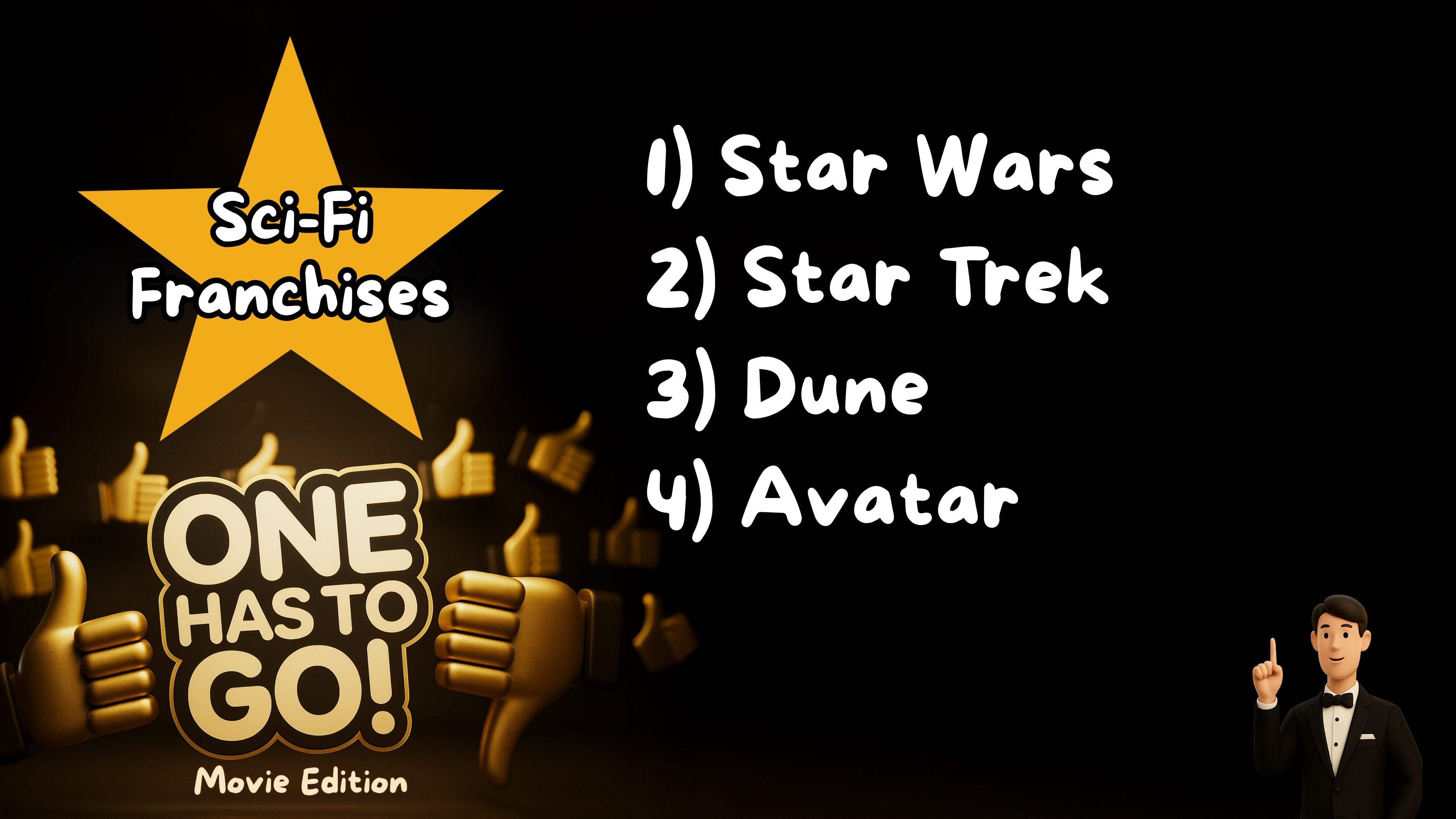 One Has To Go - Movie Edition