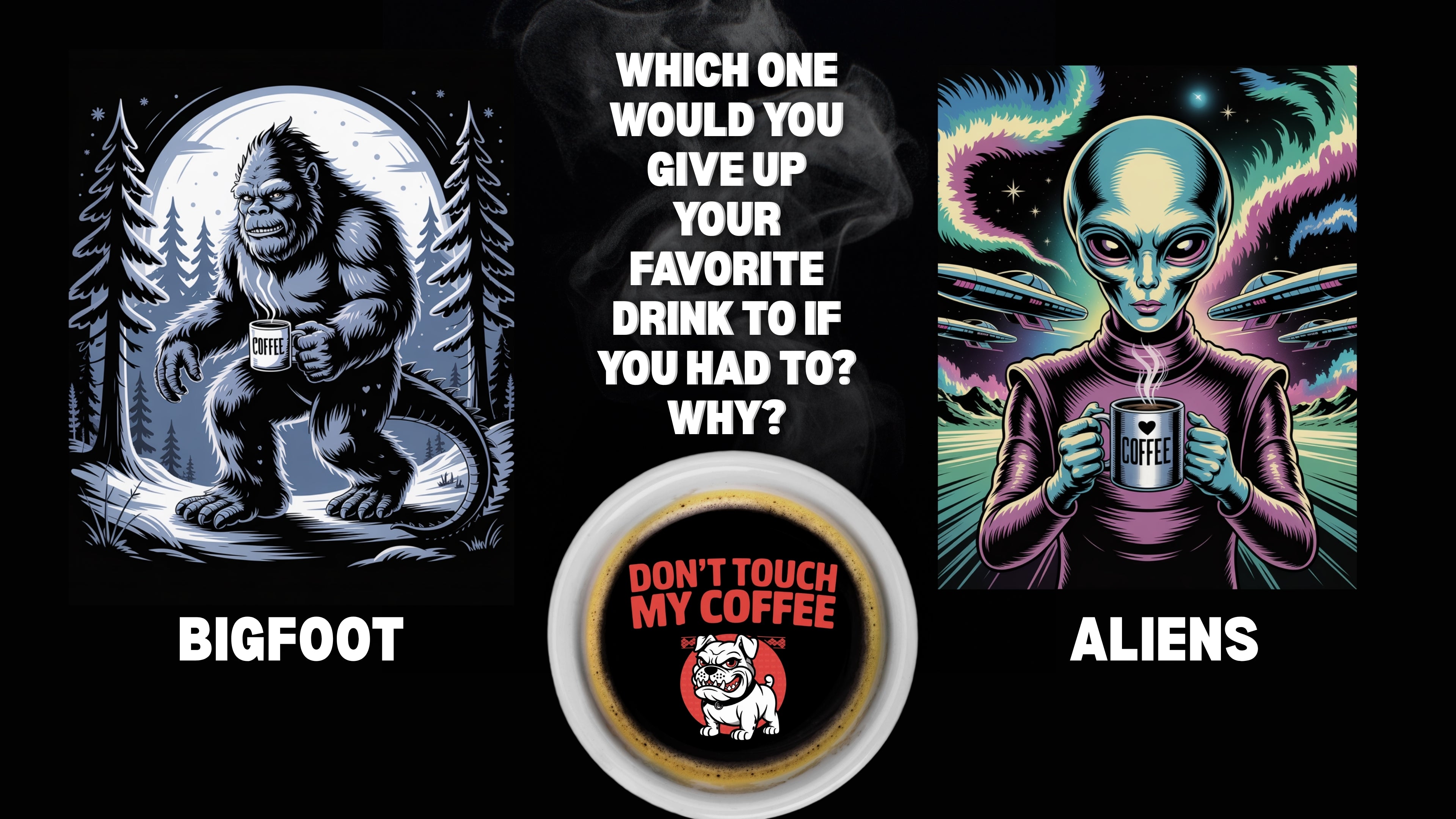 Don't Touch My Coffee