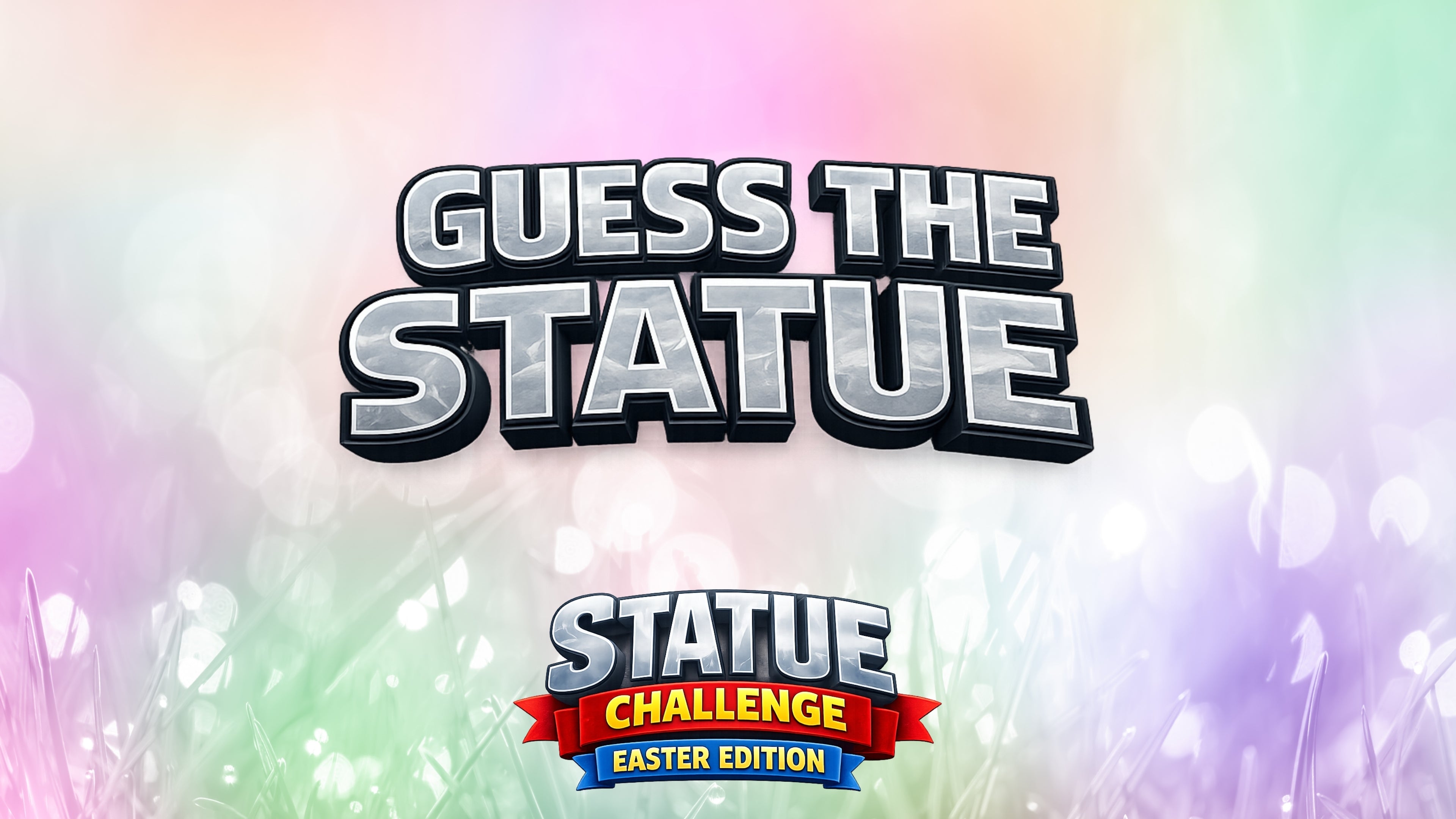 Guess the Statue - Easter Edition