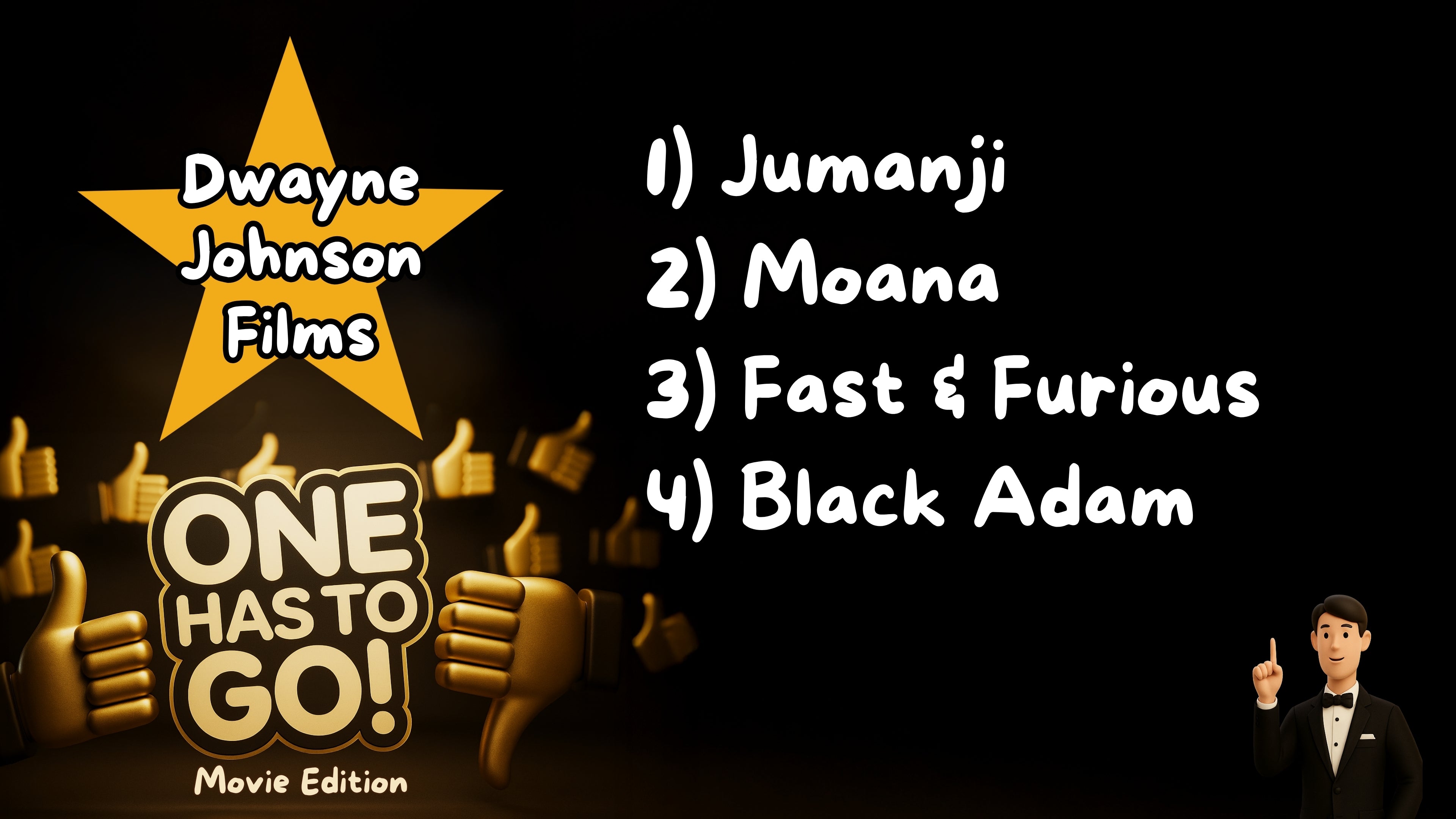 One Has To Go - Movie Edition