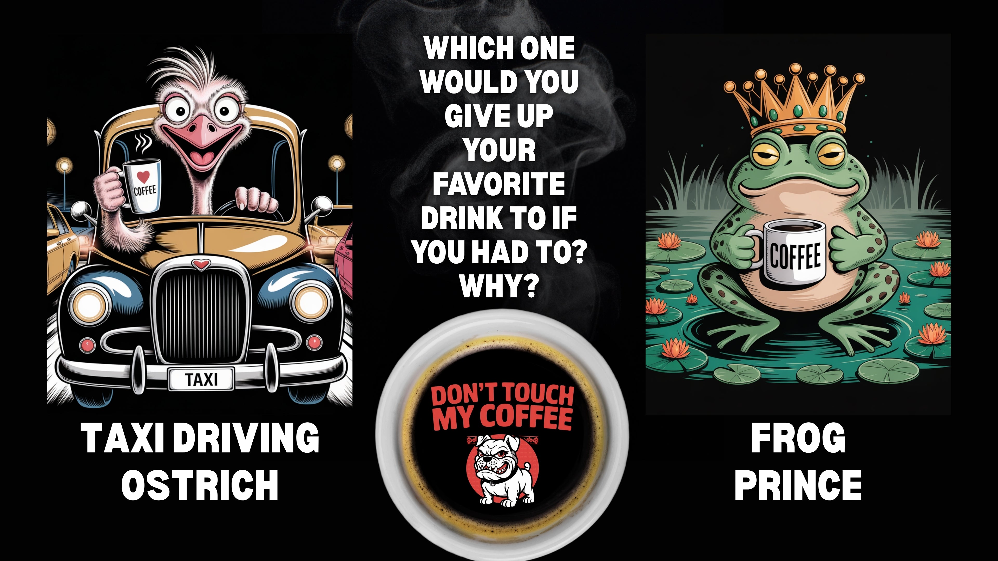 Don't Touch My Coffee