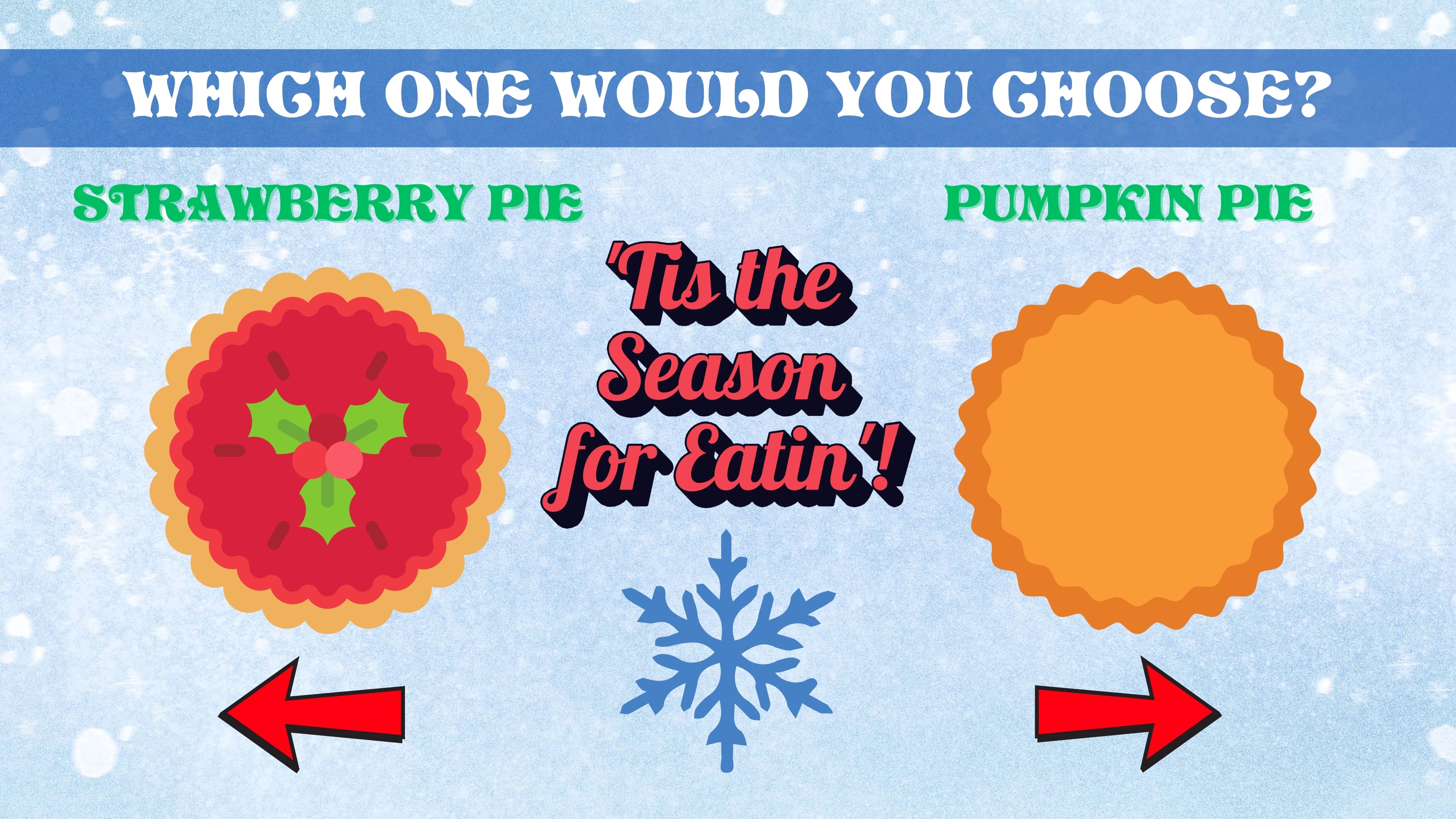 'Tis the Season for Eatin'!