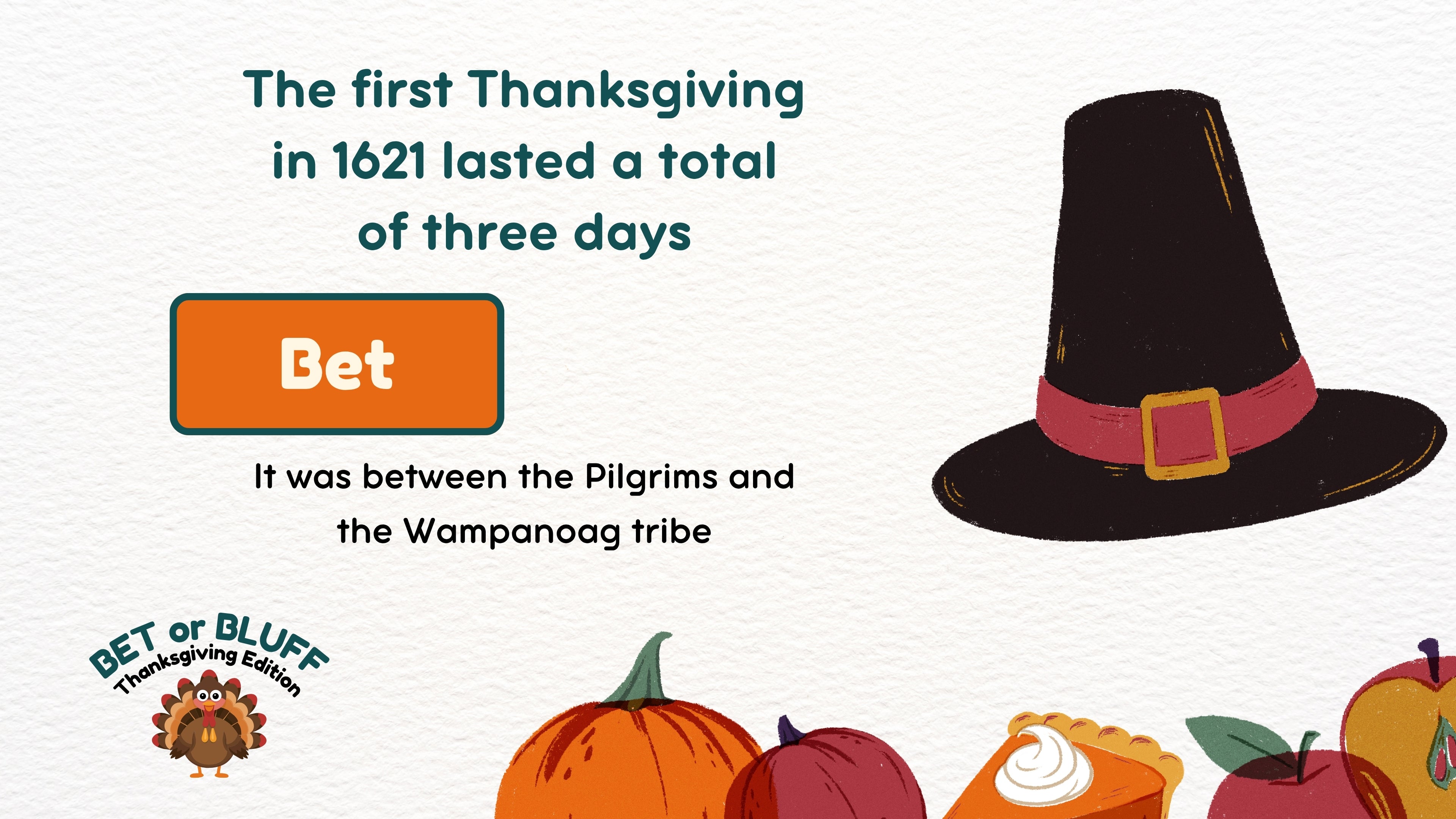 Bet or Bluff - Thanksgiving Edition