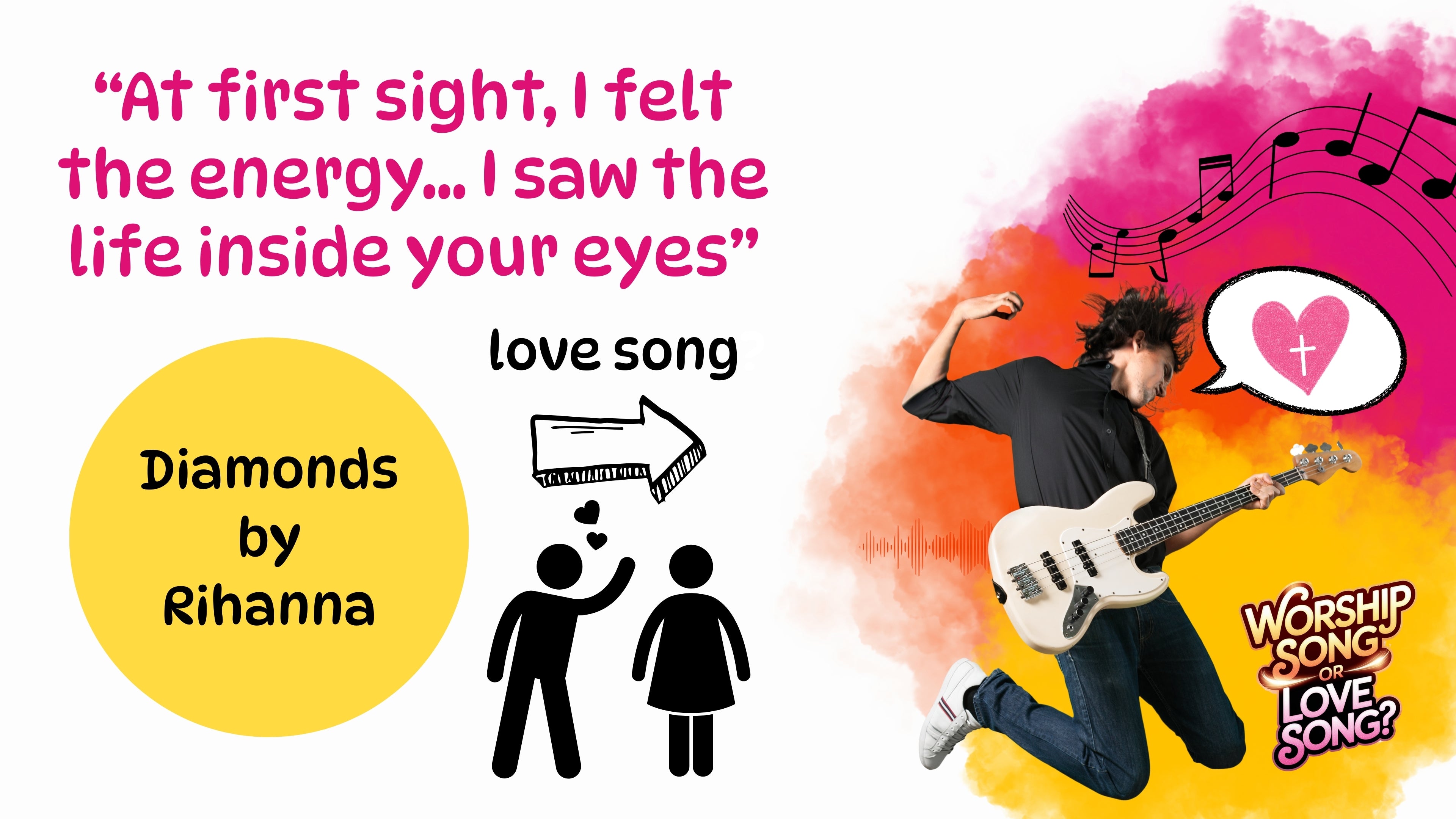 Worship Song or Love Song?