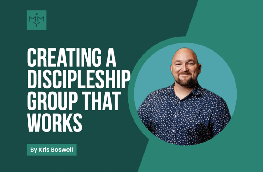 [Look Video] Creating A Discipleship Group That Works