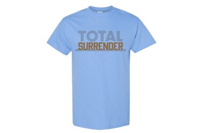 Total Surrender T-Shirt