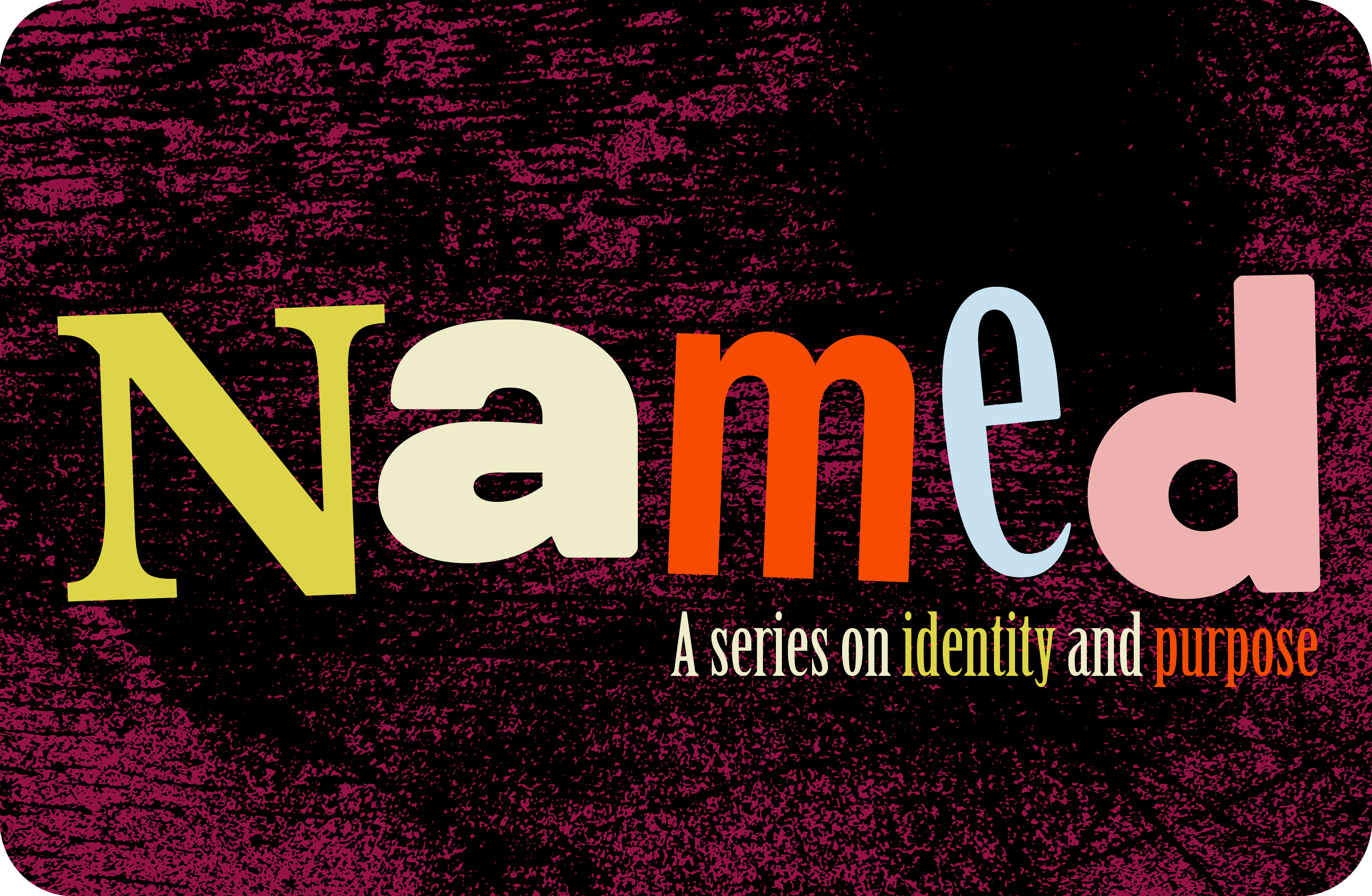 Named - Teaching Series