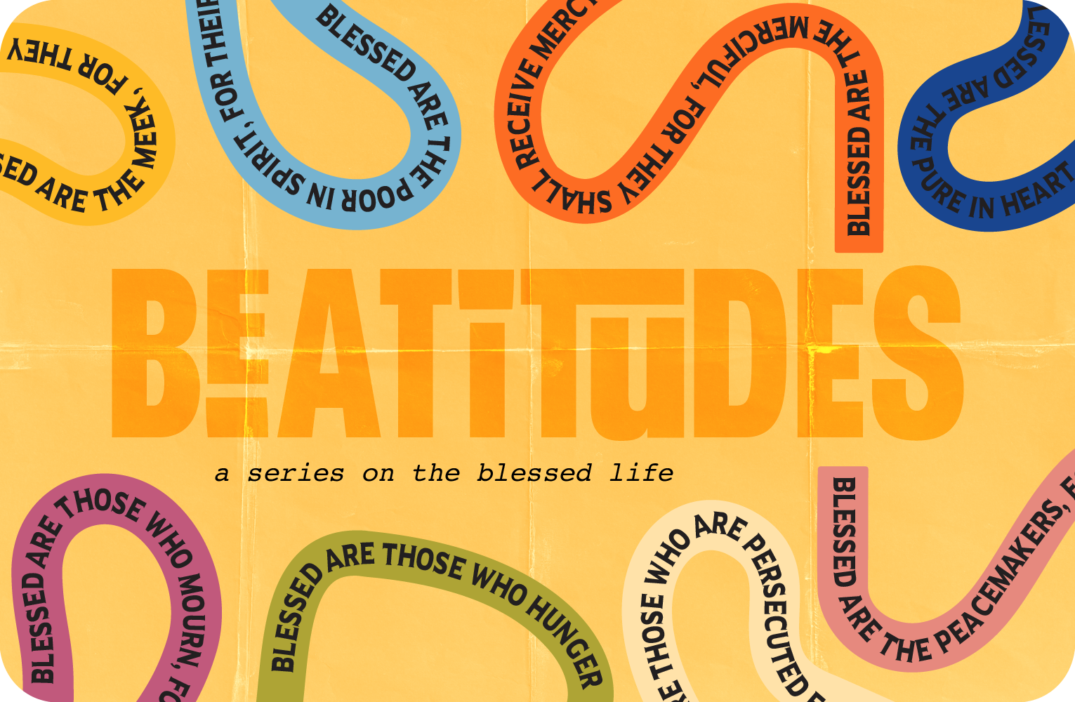 Beatitudes – Teaching Series