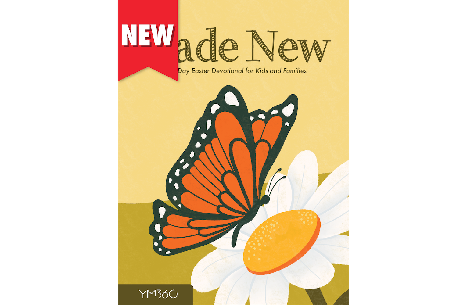 Made New: A 21-Day Easter Devotional for Kids & Family