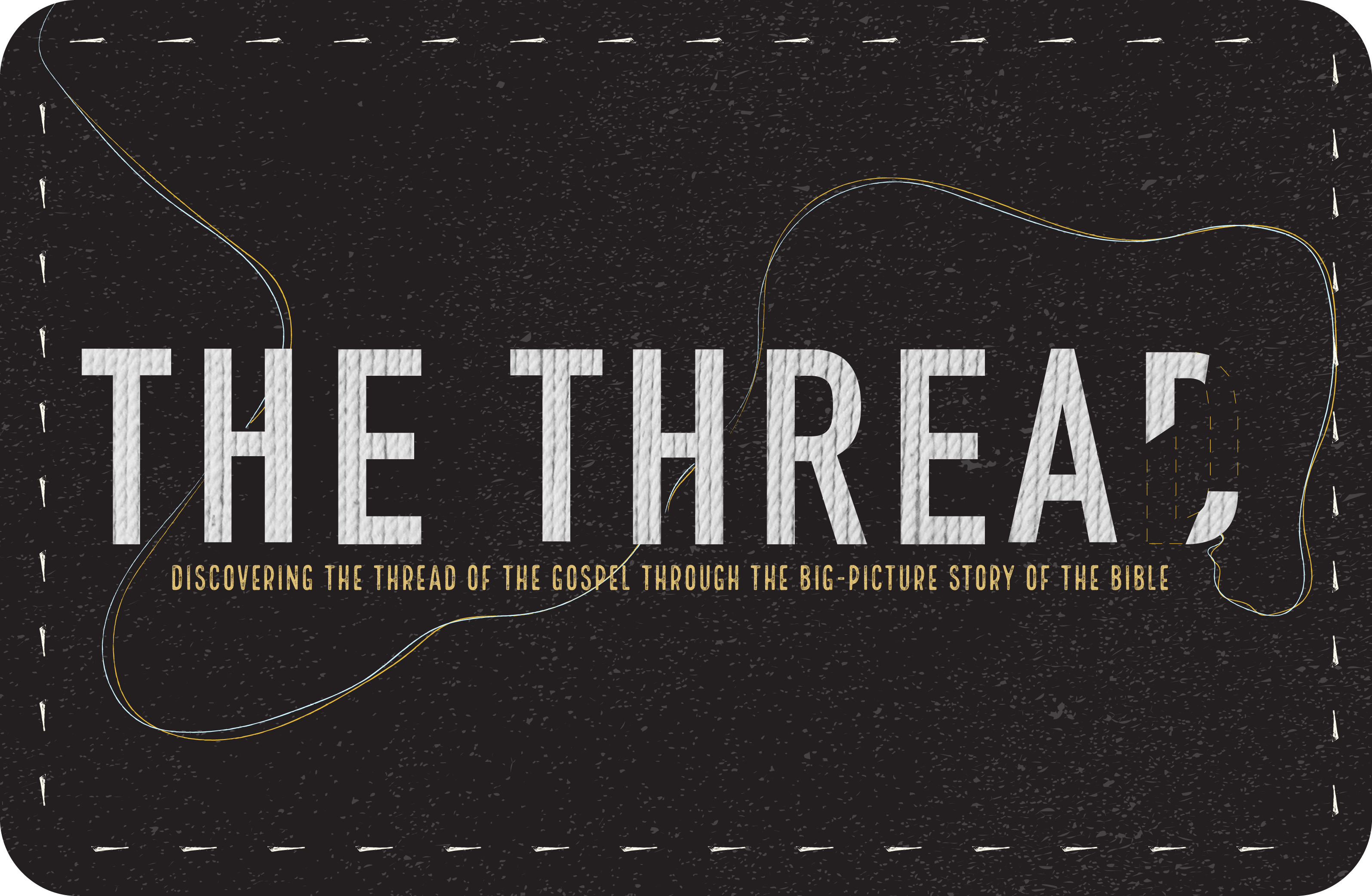 The Thread – Yearlong Bible Study