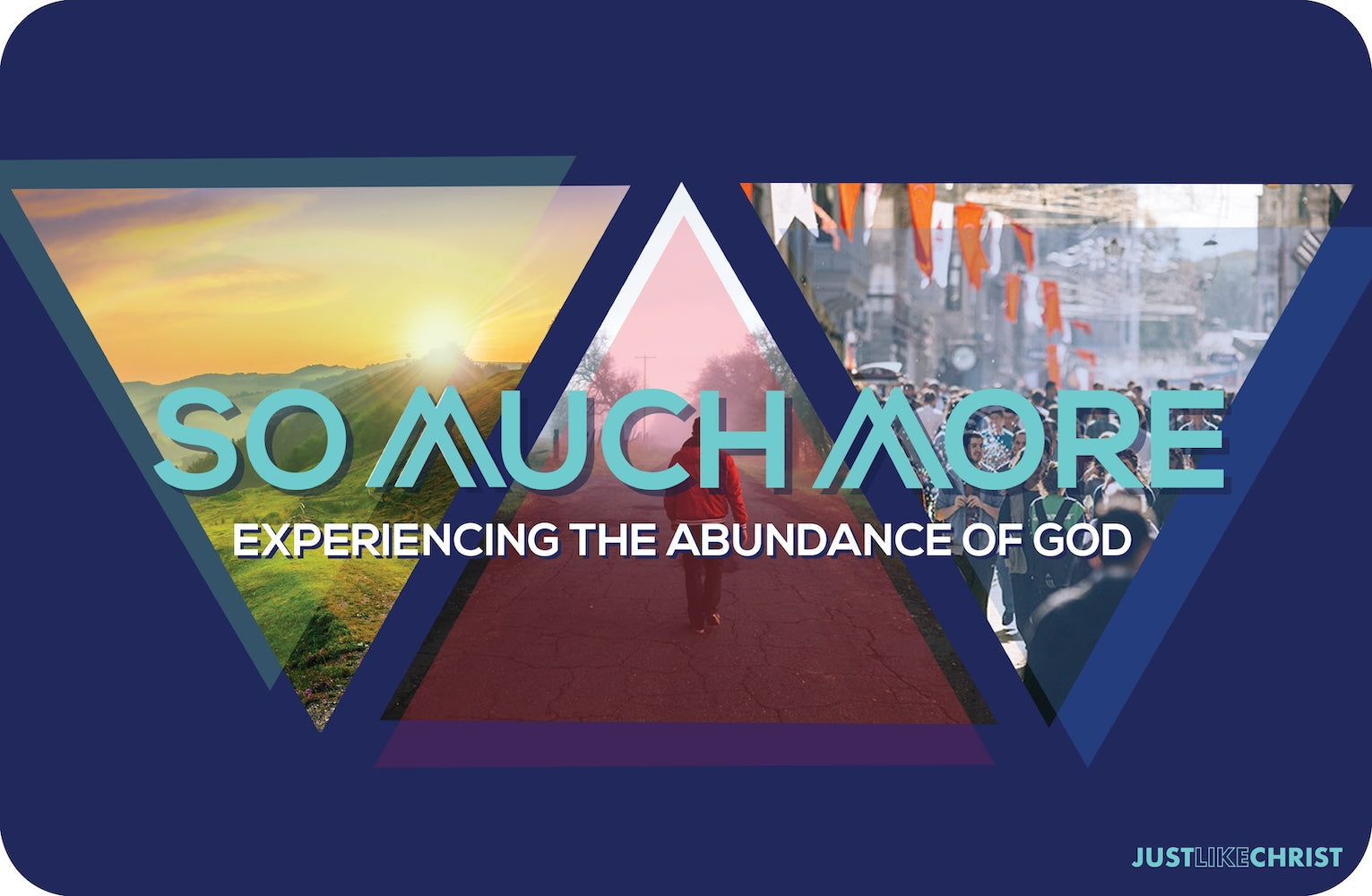 So Much More – DNOW / Retreat Study