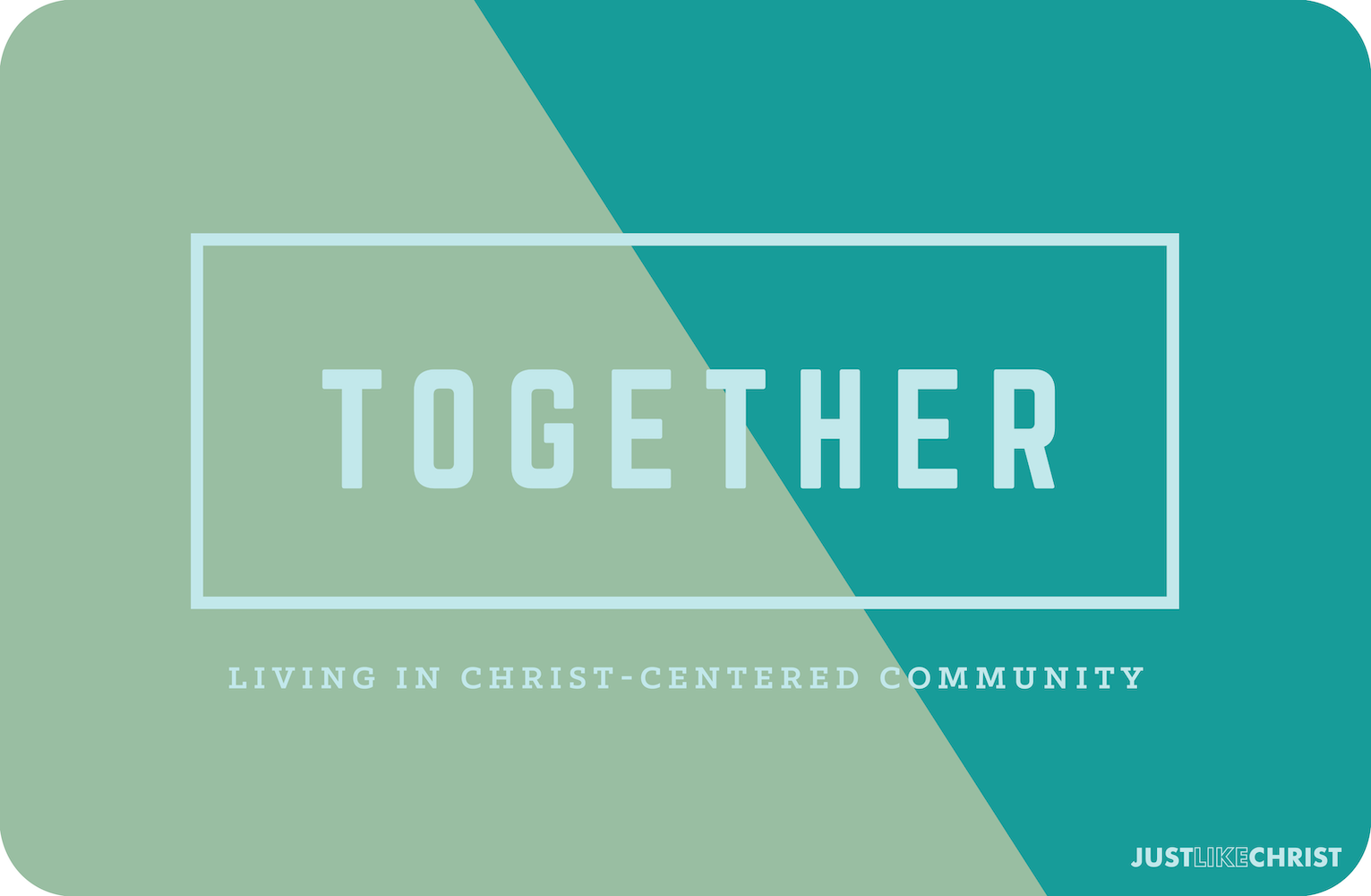 Together – DNOW / Retreat Study