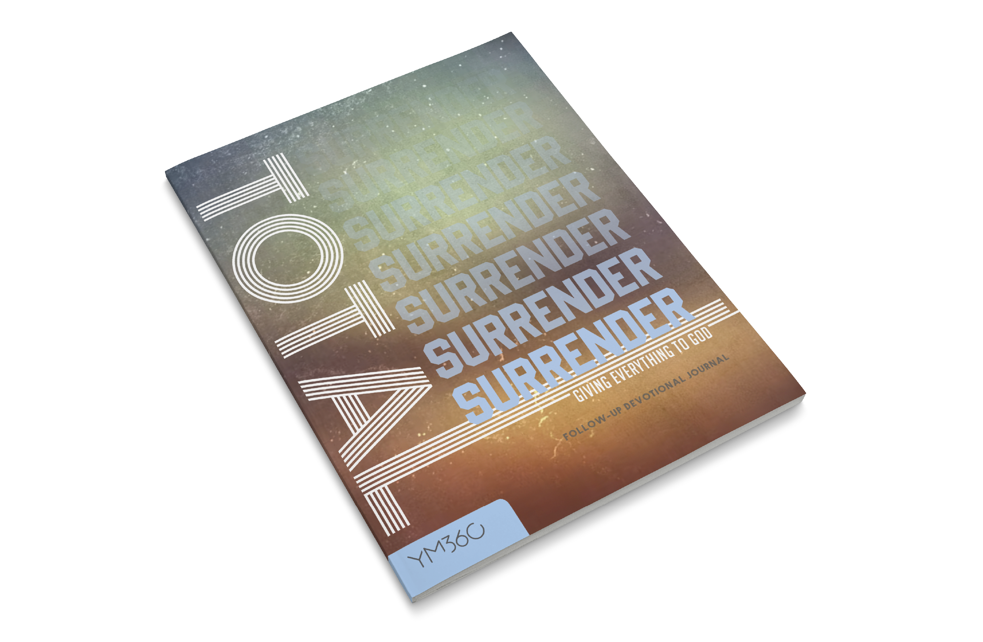 Total Surrender Follow Up Journal — YM360