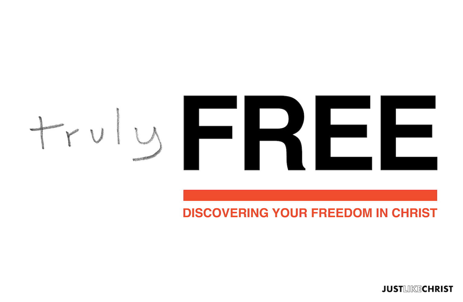 Truly Free – DNOW / Retreat Study