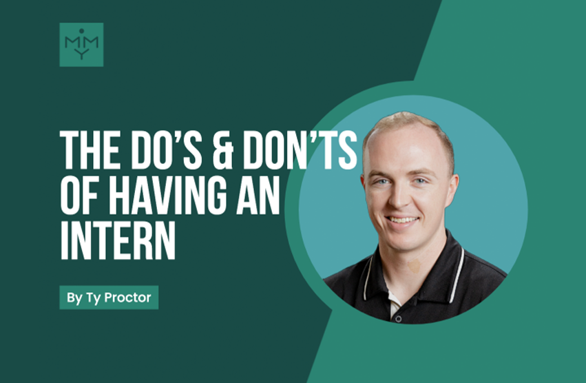 [Look Video] The Dos & Dont's Of Having An Intern
