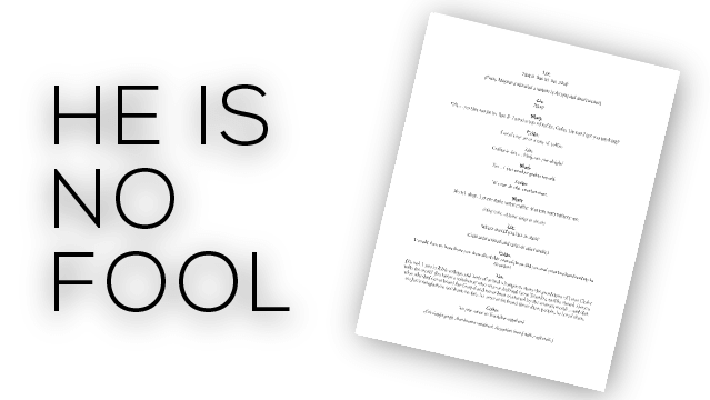 "He Is No Fool" Script