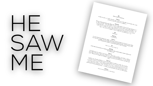 "He Saw Me" Script