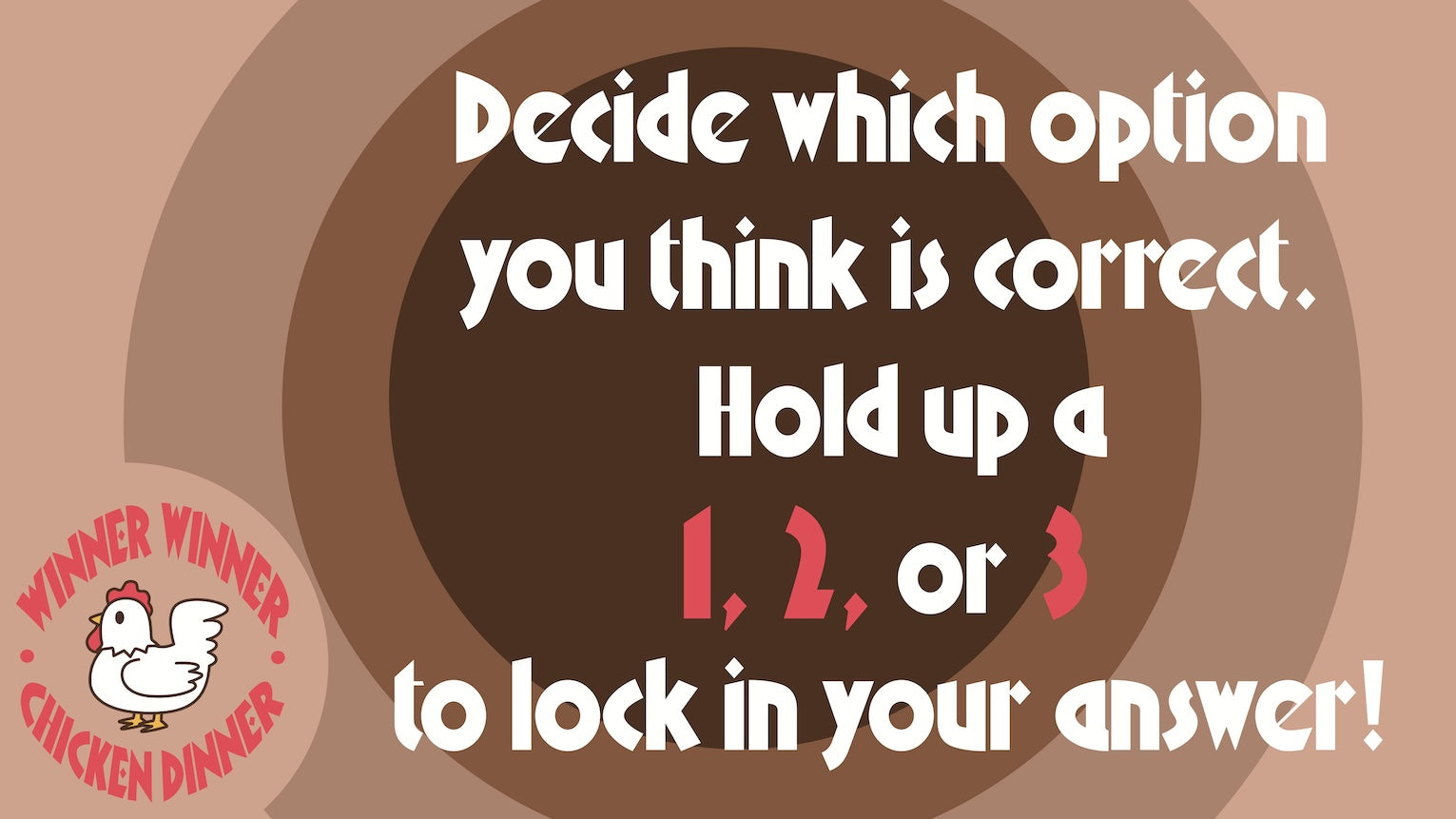 Winner Winner Chicken Dinner
