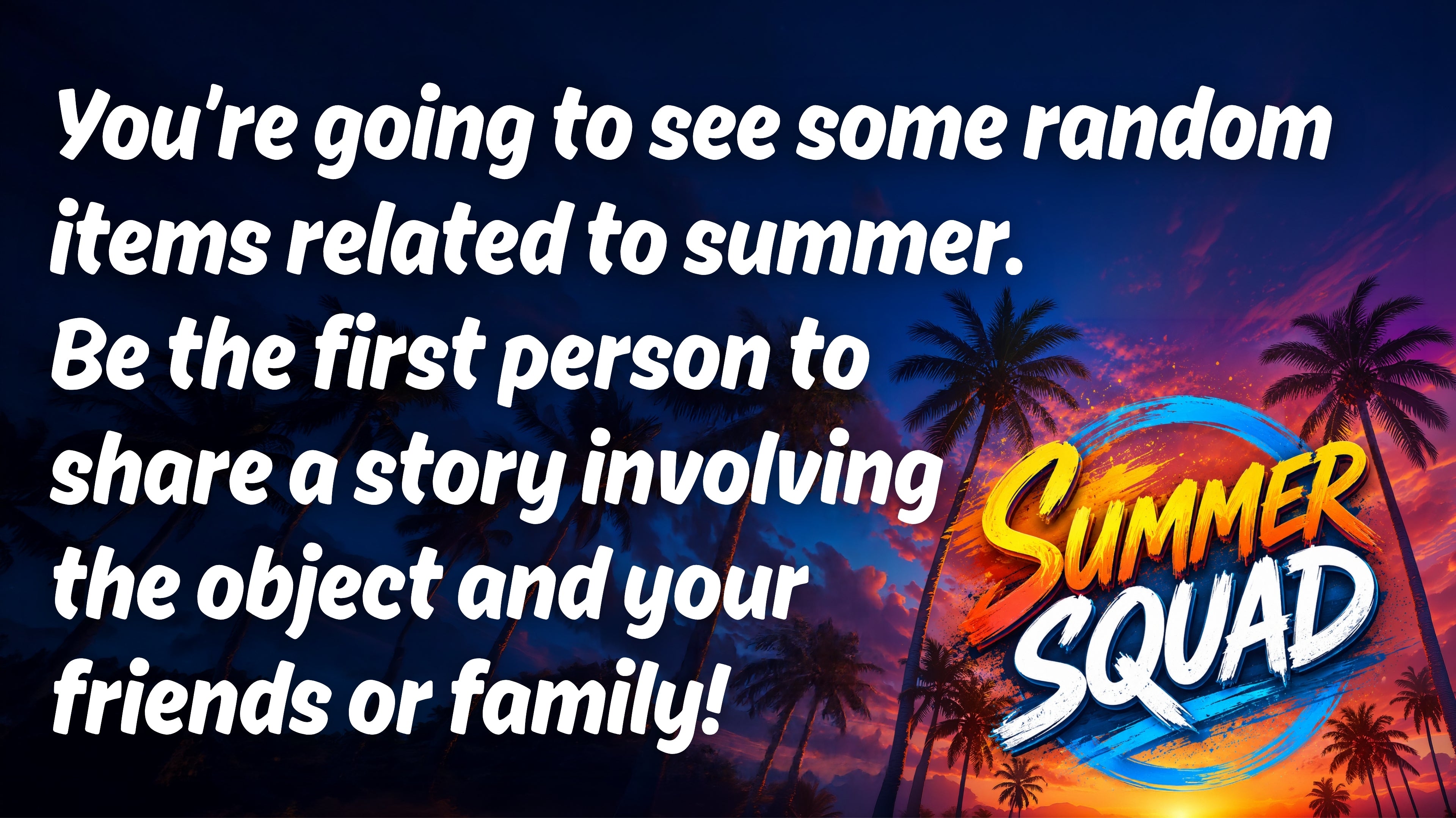 Summer Squad Stories