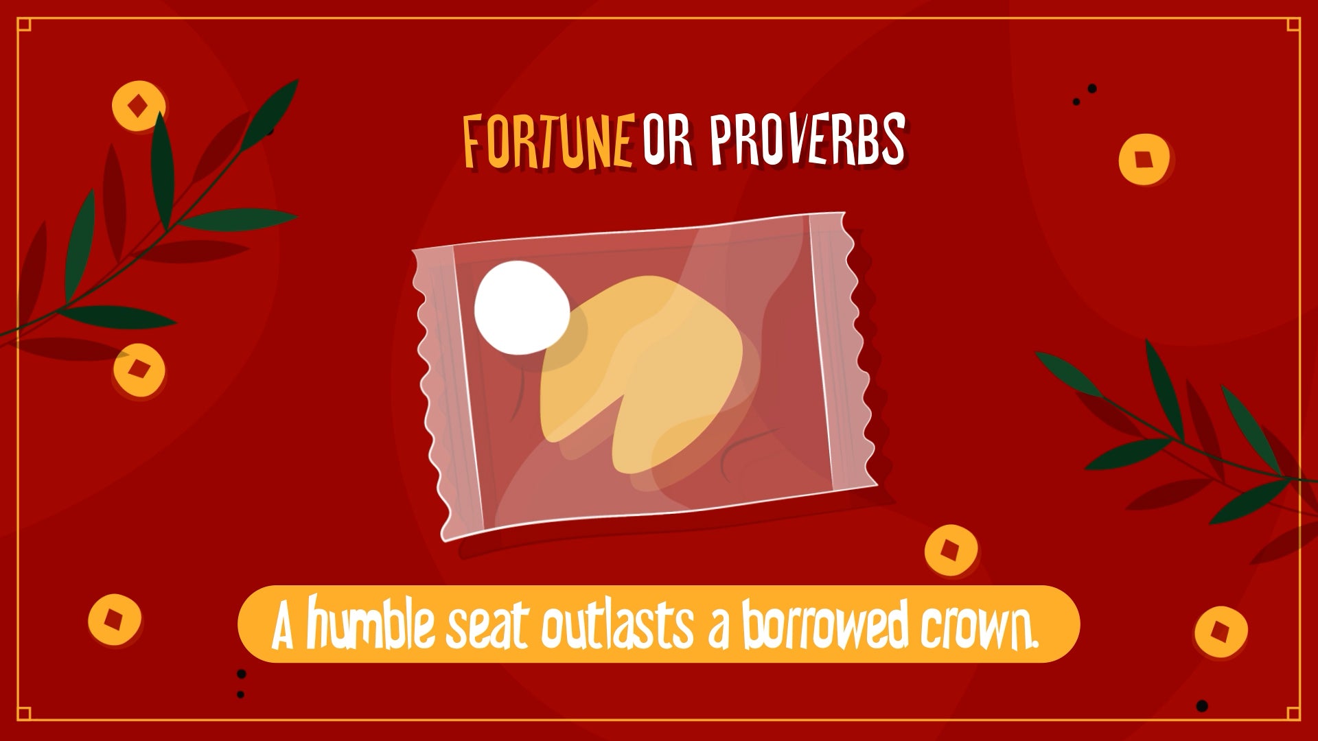 Fortune or Proverbs