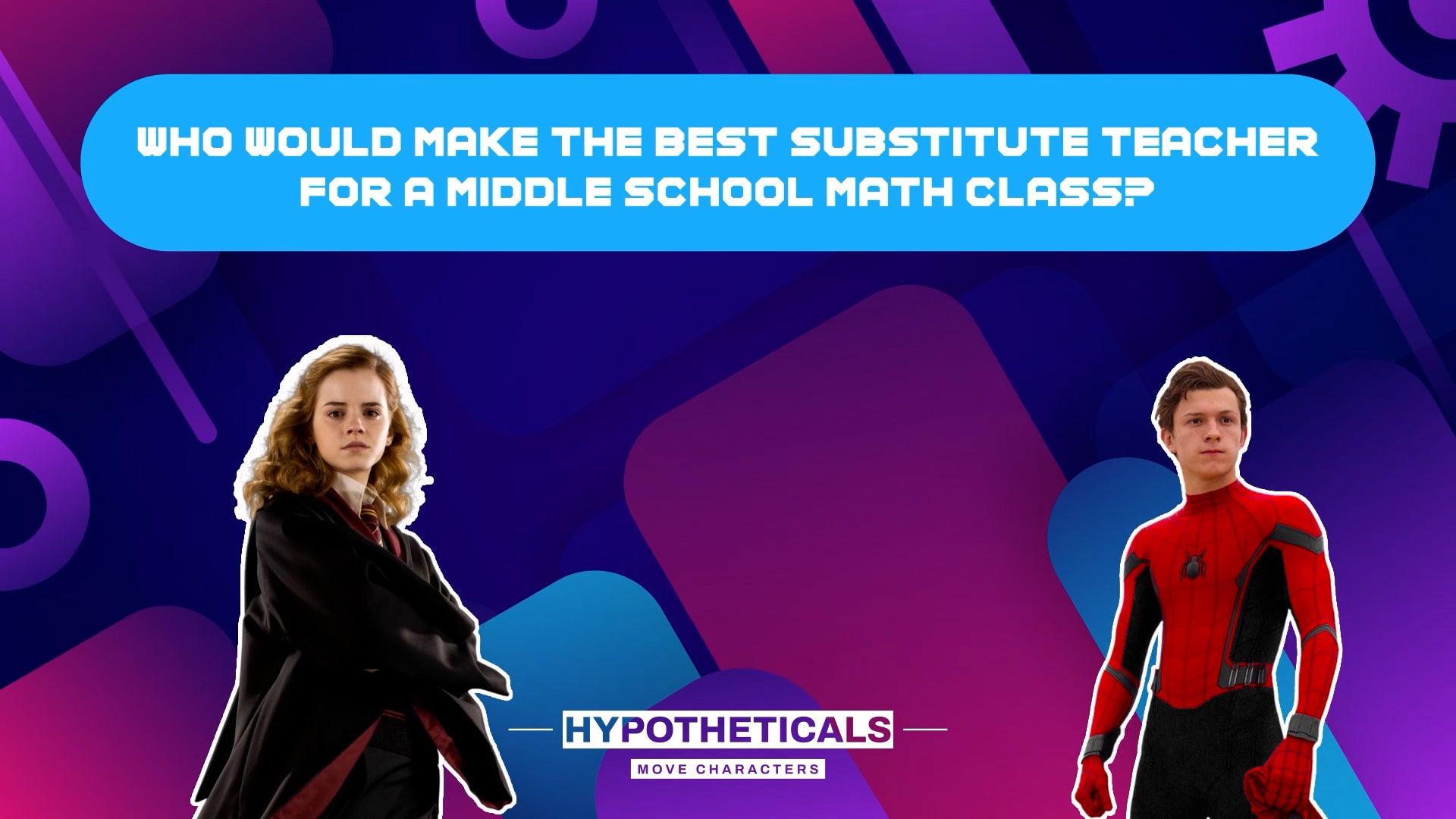 Hypotheticals - Movie Characters