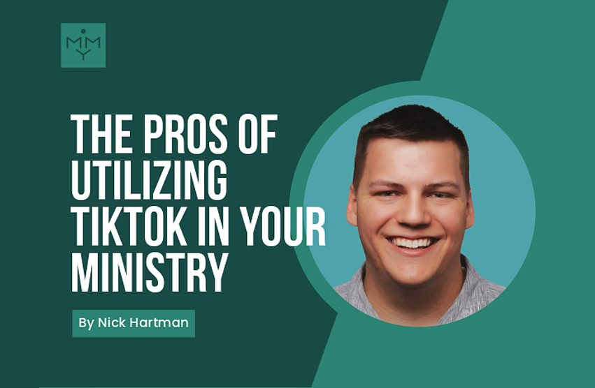 [Youth Ministry Hacks] The Pros Of Utilizing TikTok In Your Ministry